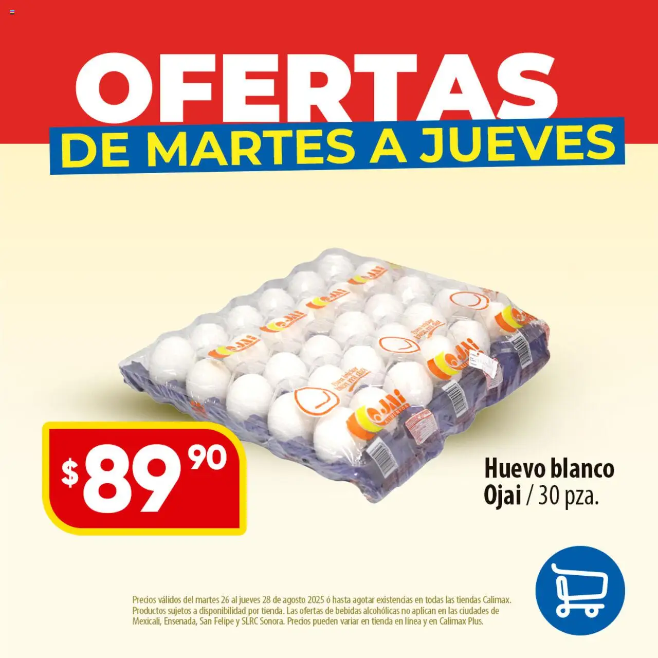 Nuevas ofertas de Calimax válidas en toda la República Mexicana desde el 26.08.2025. ¡Encuentra las mejores ofertas en Calimax - Folleto Martes a Jueves! | Página: 4 | Productos: Huevo