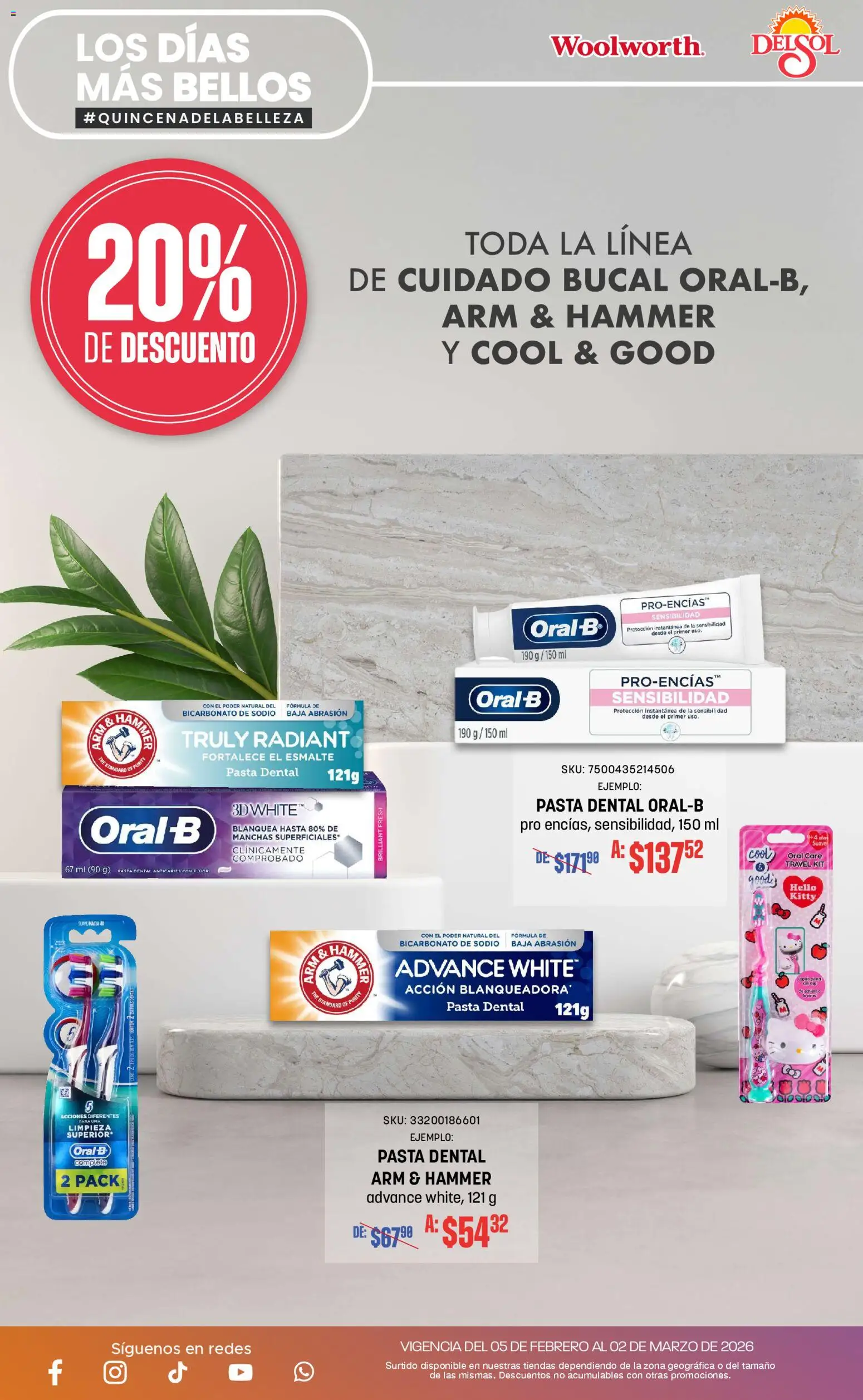 Nuevas ofertas de Del Sol y Woolworth válidas en toda la República Mexicana desde el 05.02.2026. ¡Encuentra las mejores ofertas en Del Sol y Woolworth catálogo! | Página: 19 | Productos: Pasta dental, Pasta