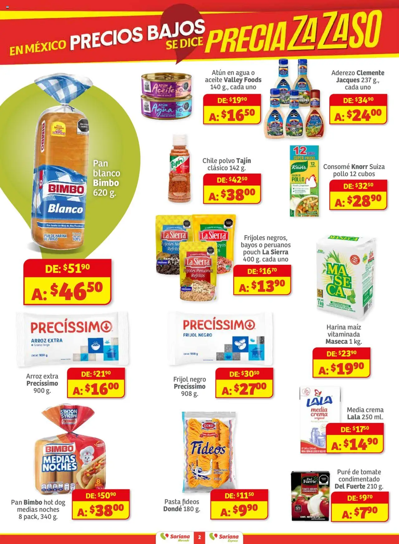 Nuevas ofertas de Soriana válidas en toda la República Mexicana desde el 01.08.2025. ¡Encuentra las mejores ofertas en Soriana - Preciazazaso Mercado: Camp, Chia, Oax, Q. Roo, Tab, Yuc! | Página: 2 | Productos: Pan, Fideos, Sierra, Polvo