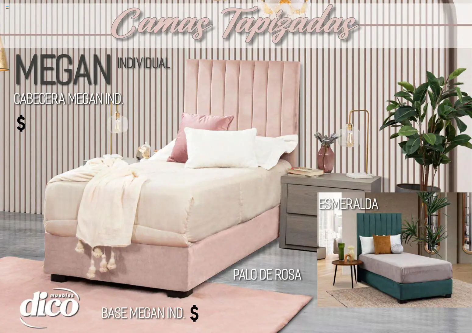 Nuevas ofertas de Muebles Dico válidas en toda la República Mexicana desde el 01.04.2026. ¡Encuentra las mejores ofertas en Muebles Dico catálogo Camas tapizadas ! | Página: 25
