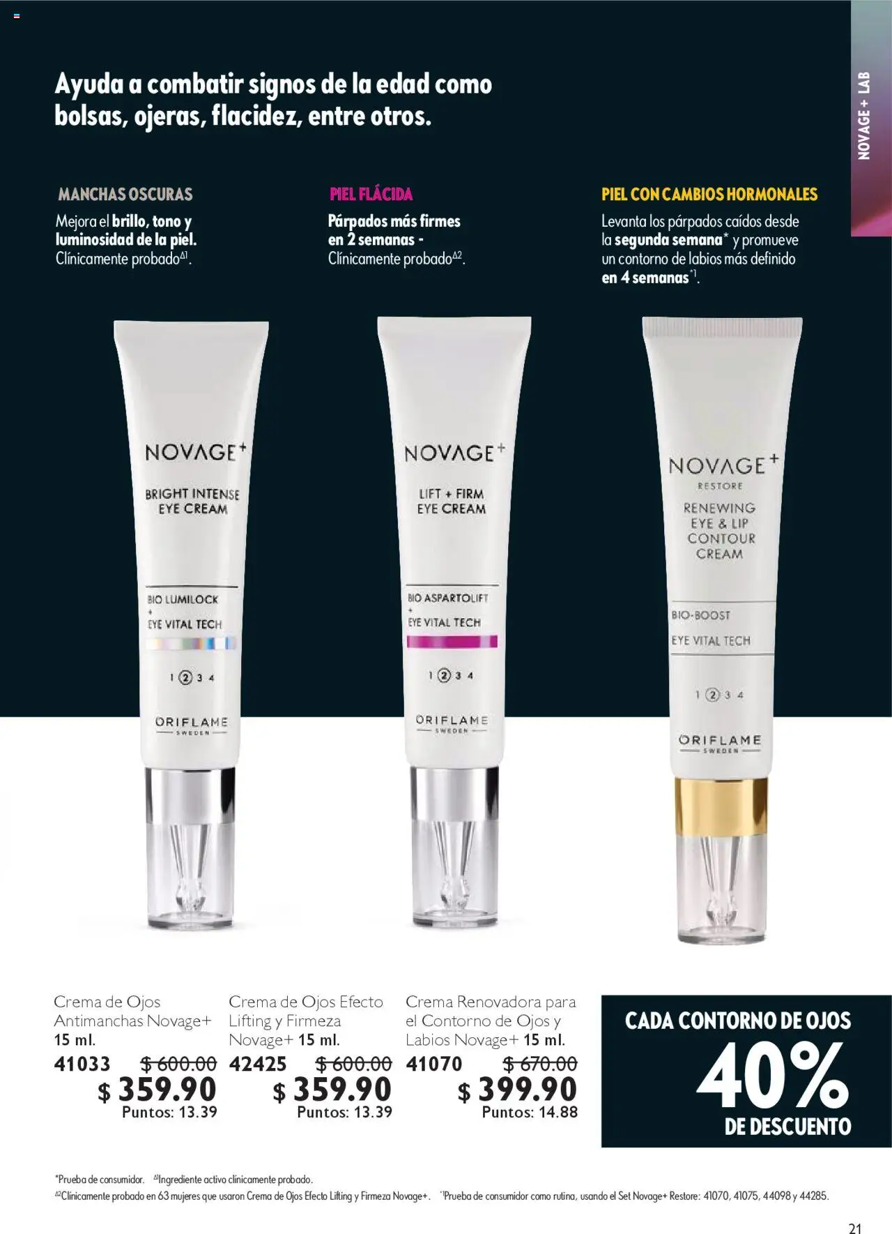 Nuevas ofertas de Oriflame válidas en toda la República Mexicana desde el 04.10.2025. ¡Encuentra las mejores ofertas en Oriflame - Campaña 14 2025! | Página: 21 | Productos: Contorno de ojos, Crema, Contorno