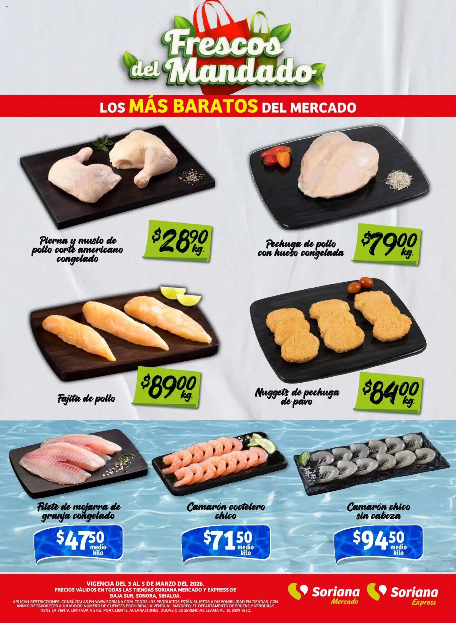Nuevas ofertas de Soriana válidas en toda la República Mexicana desde el 03.03.2026. ¡Encuentra las mejores ofertas en Soriana Frescos del Mandado Mercado: BCS, Son y Sin! | Página: 2 | Productos: Pollo