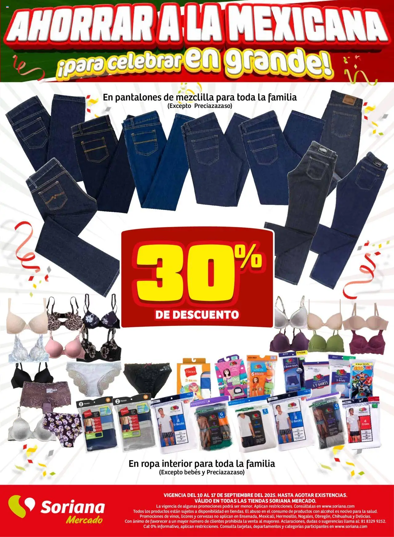 Nuevas ofertas de Soriana válidas en toda la República Mexicana desde el 10.09.2025. ¡Encuentra las mejores ofertas en Soriana - Ahorrar a la mexicana Mercado Nacional! | Página: 19 | Productos: Pantalones, Ropa, Ropa interior, Pantalones de mezclilla