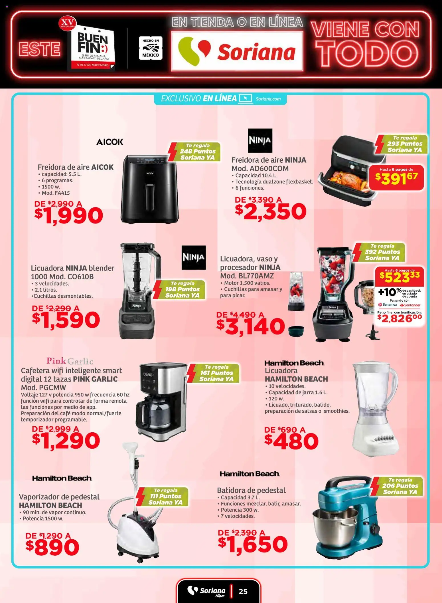 Nuevas ofertas de Soriana válidas en toda la República Mexicana desde el 13.11.2025. ¡Encuentra las mejores ofertas en Soriana Buen Fin ! | Página: 25 | Productos: Café, Freidora de aire, Cafetera, Freidora