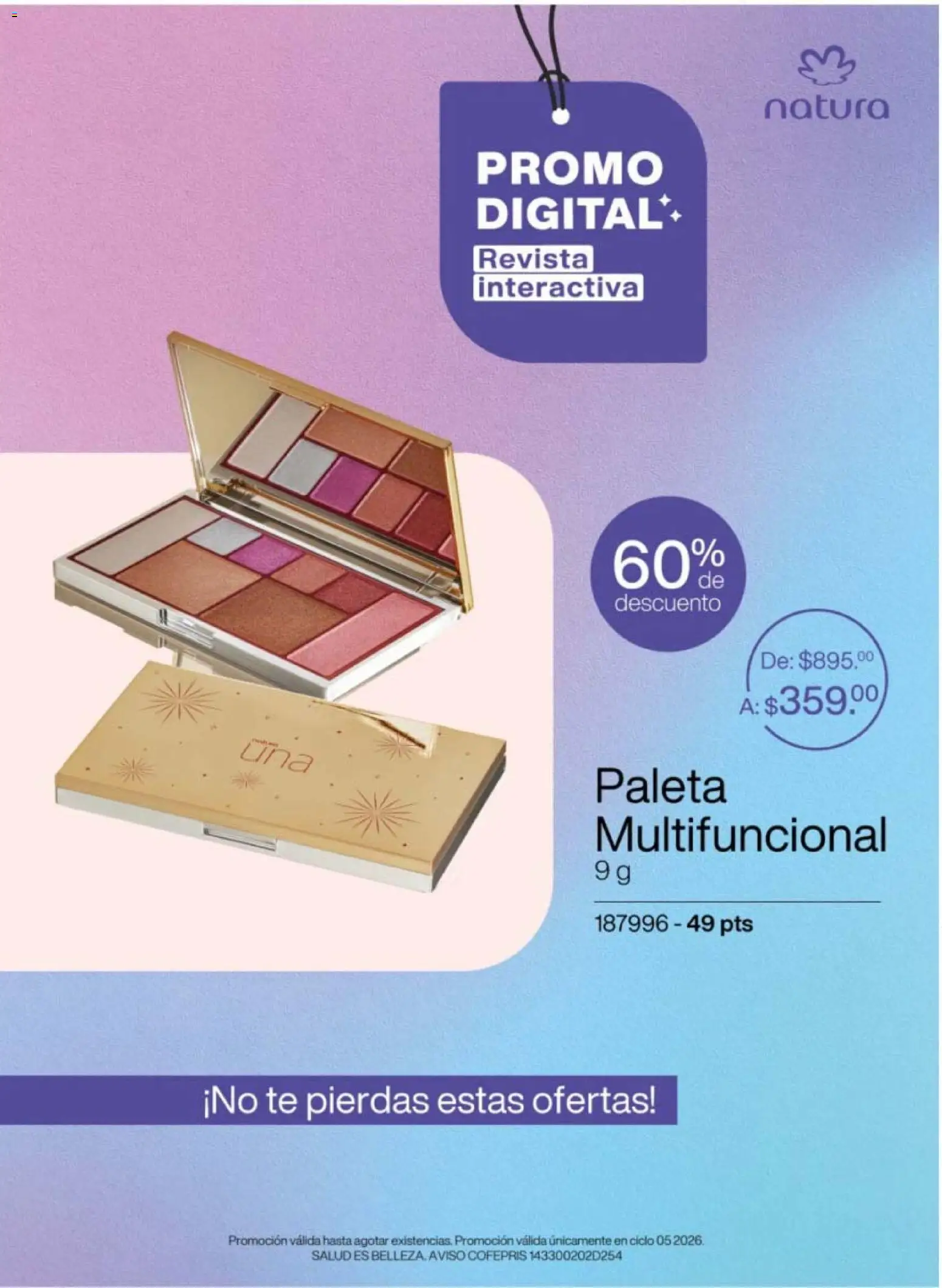 Nuevas ofertas de Natura válidas en toda la República Mexicana desde el 13.03.2026. ¡Encuentra las mejores ofertas en Natura campaña 5 2026! | Página: 10 | Productos: Paleta, Té