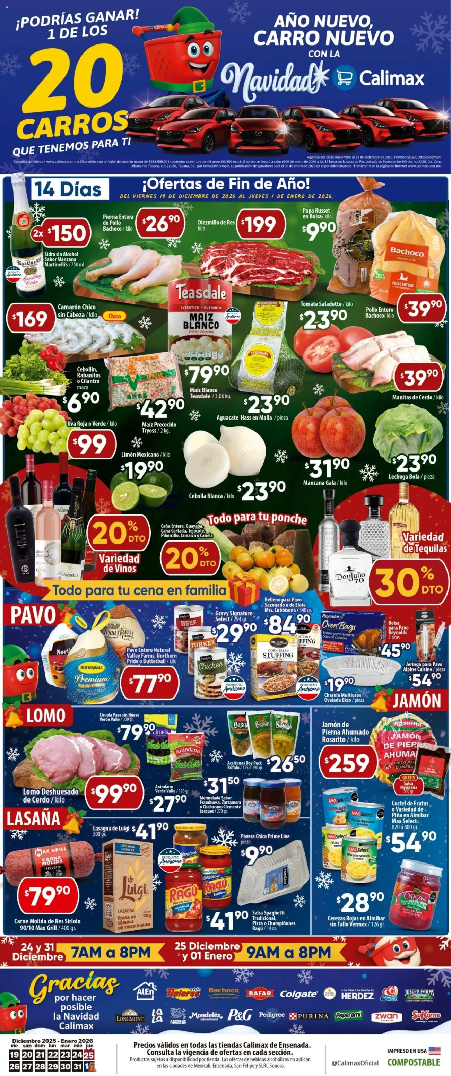 Nuevas ofertas de Calimax válidas en toda la República Mexicana desde el 19.12.2025. ¡Encuentra las mejores ofertas en Calimax folleto Ensenada! | Página: 1 | Productos: Aceitunas, Manzana, Jamón, Piña