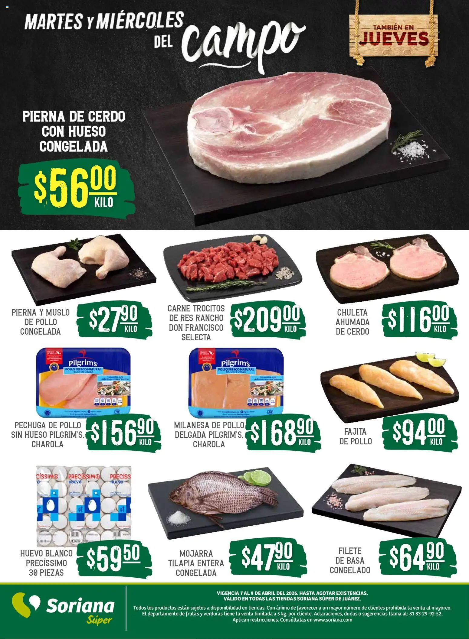 Nuevas ofertas de Soriana válidas en toda la República Mexicana desde el 07.04.2026. ¡Encuentra las mejores ofertas en Soriana Martes y Miércoles del Campo Súper: Juárez! | Página: 4 | Productos: Pollo, Milanesa, Huevo, Res
