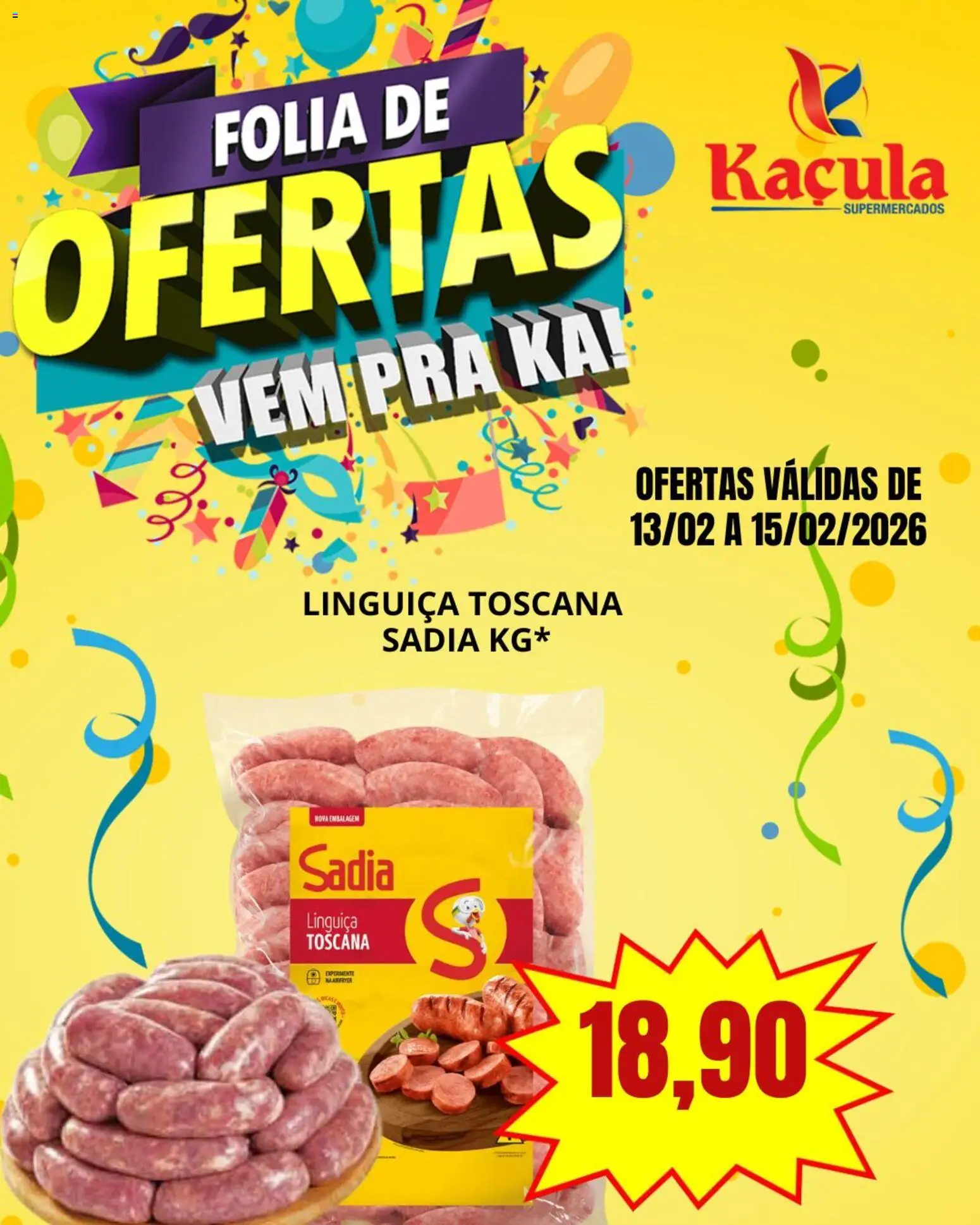Kaçula Folheto - válido de 13.02.2026 | Página: 2 | Produtos: Linguiça