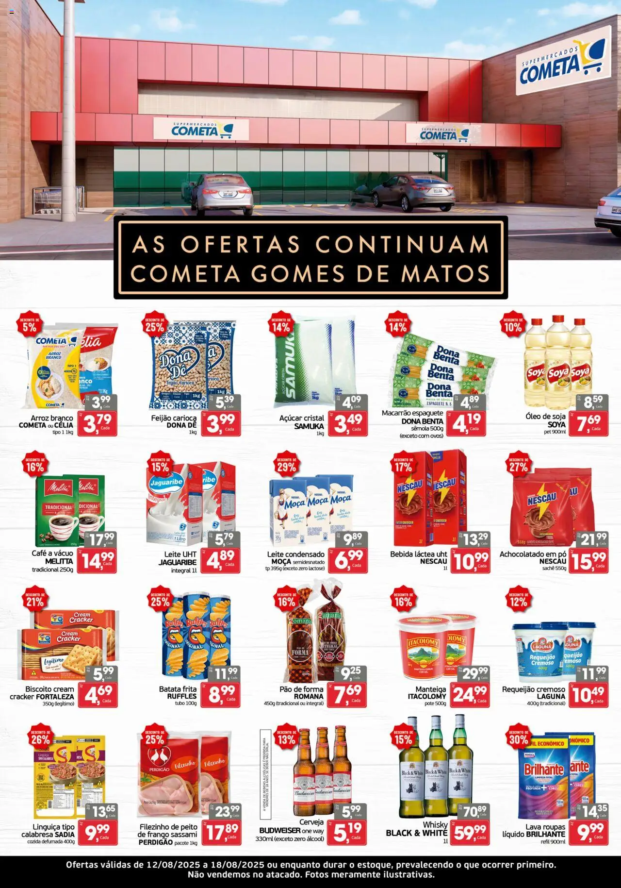Cometa Supermercados Folheto - válido de 12.08.2025 | Página: 1 | Produtos: Biscoito, Linguiça, Óleo, Cream cracker
