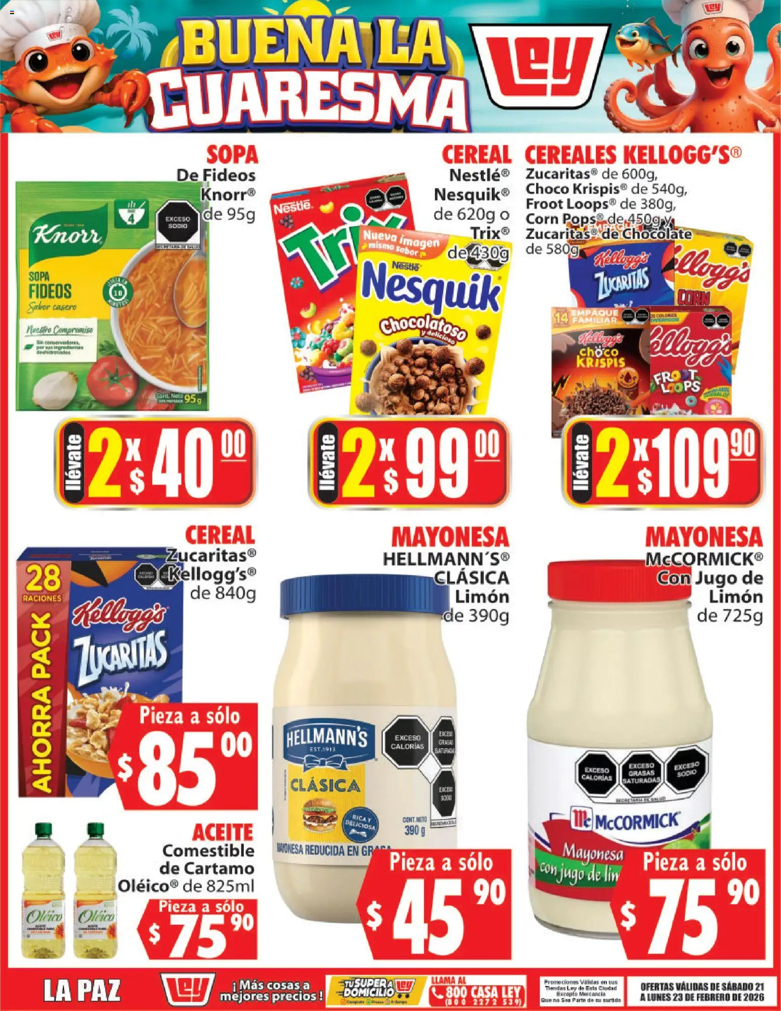 Nuevas ofertas de Casa Ley válidas en toda la República Mexicana desde el 21.02.2026. ¡Encuentra las mejores ofertas en Casa Ley folleto Buena la Cuaresma! | Página: 4 | Productos: Sopa, Aceite, Jugo, Cereales