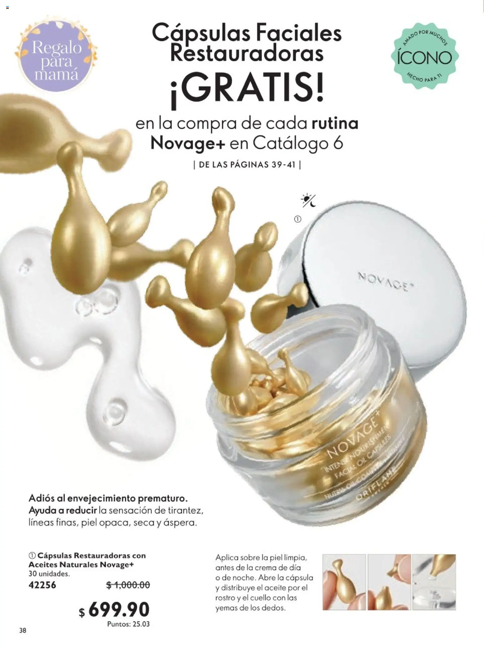 Nuevas ofertas de Oriflame válidas en toda la República Mexicana desde el 18.04.2026. ¡Encuentra las mejores ofertas en Oriflame campaña 6 2026! | Página: 38 | Productos: Crema, Aceite, Sobre