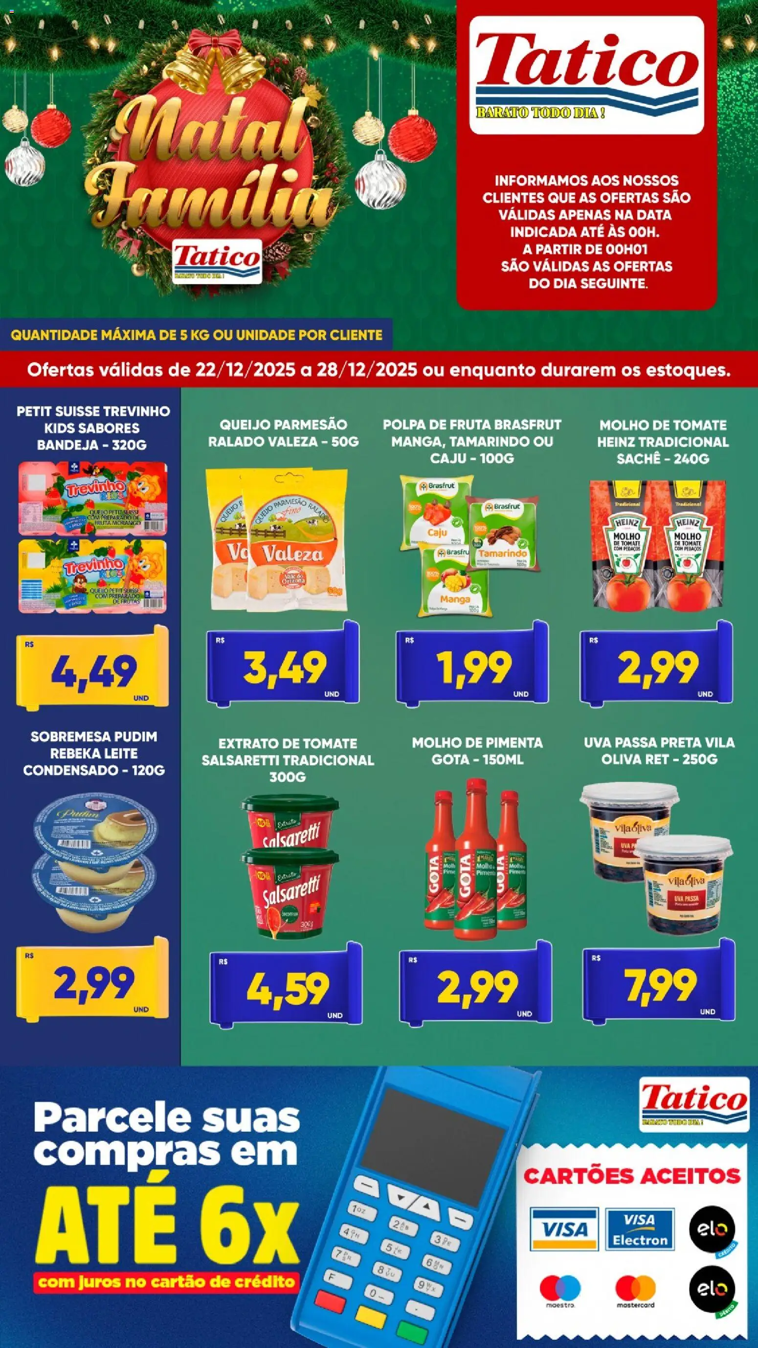 Tatico Folheto - válido de 22.12.2025 | Página: 7 | Produtos: Tamarindo, Bandeja, Queijo parmesão, Leite condensado