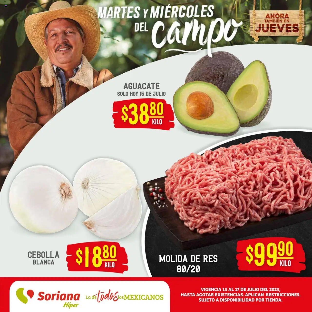 Nuevas ofertas de Soriana válidas en toda la República Mexicana desde el 15.07.2025. ¡Encuentra las mejores ofertas en Soriana - Martes y Miércoles del Campo Híper: Tamaulipas (excepto Cd. Victoria y Tampico)! | Página: 1 | Productos: Cebolla, Aguacate, Res
