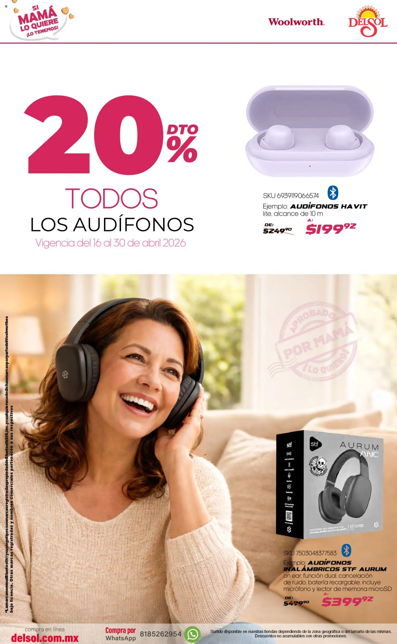 Nuevas ofertas de Del Sol y Woolworth válidas en toda la República Mexicana desde el 16.04.2026. ¡Encuentra las mejores ofertas en Del Sol y Woolworth catálogo Si Mamá Lo Quiere, ¡Lo Tenemos! | Página: 4 | Productos: Audífonos, Micrófono, Audifono, Batería