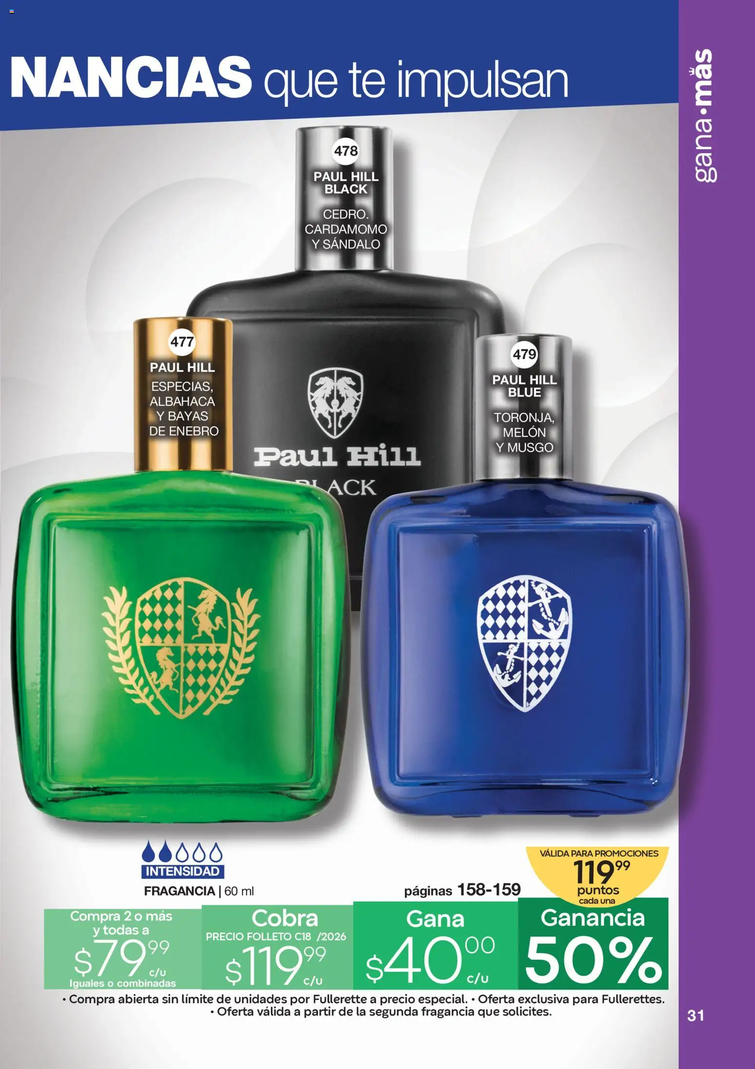 Nuevas ofertas de Fuller válidas en toda la República Mexicana desde el 10.12.2025. ¡Encuentra las mejores ofertas en Fuller Revista Gana Más C18! | Página: 31 | Productos: Melón, Té, Fragancia