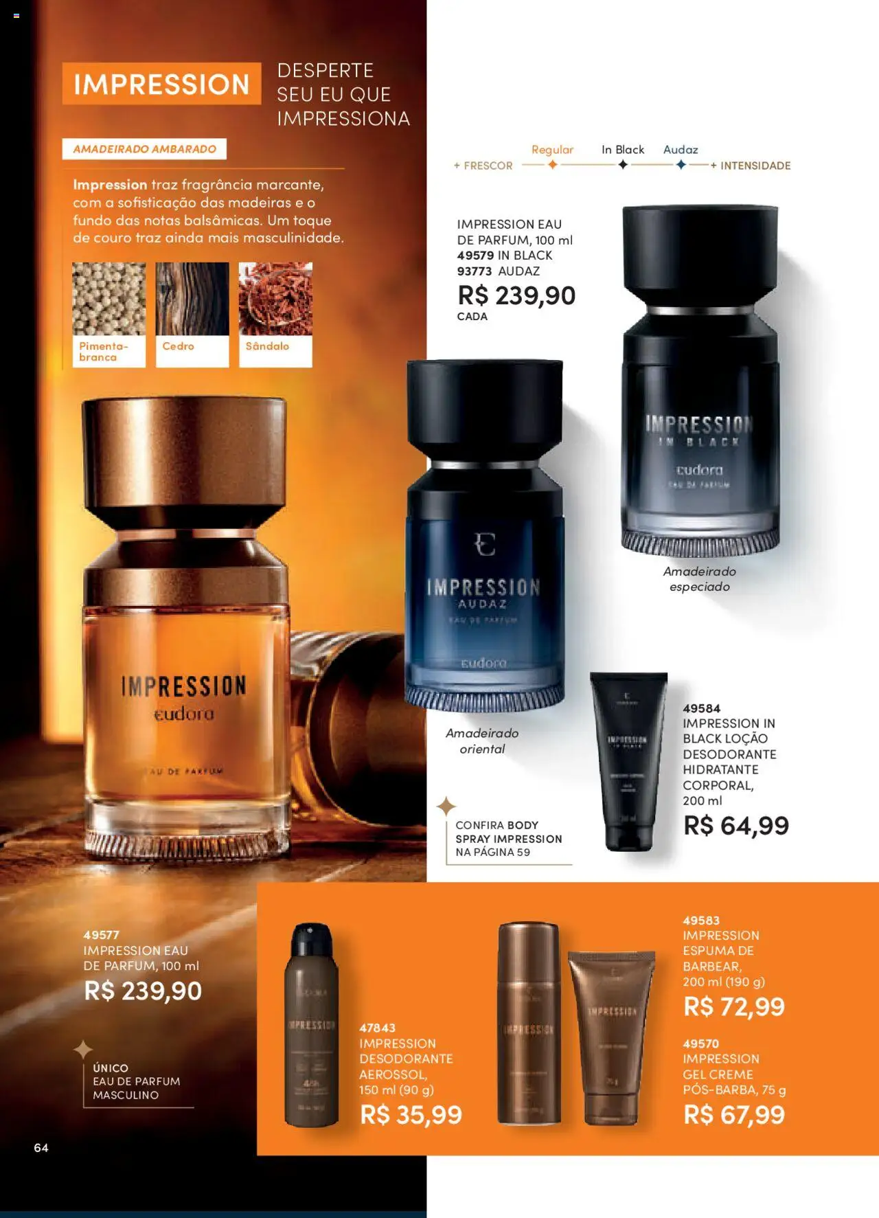 Eudora Folheto - válido de 21.08.2025 | Página: 64 | Produtos: Pimenta, Desodorante, Creme, Body