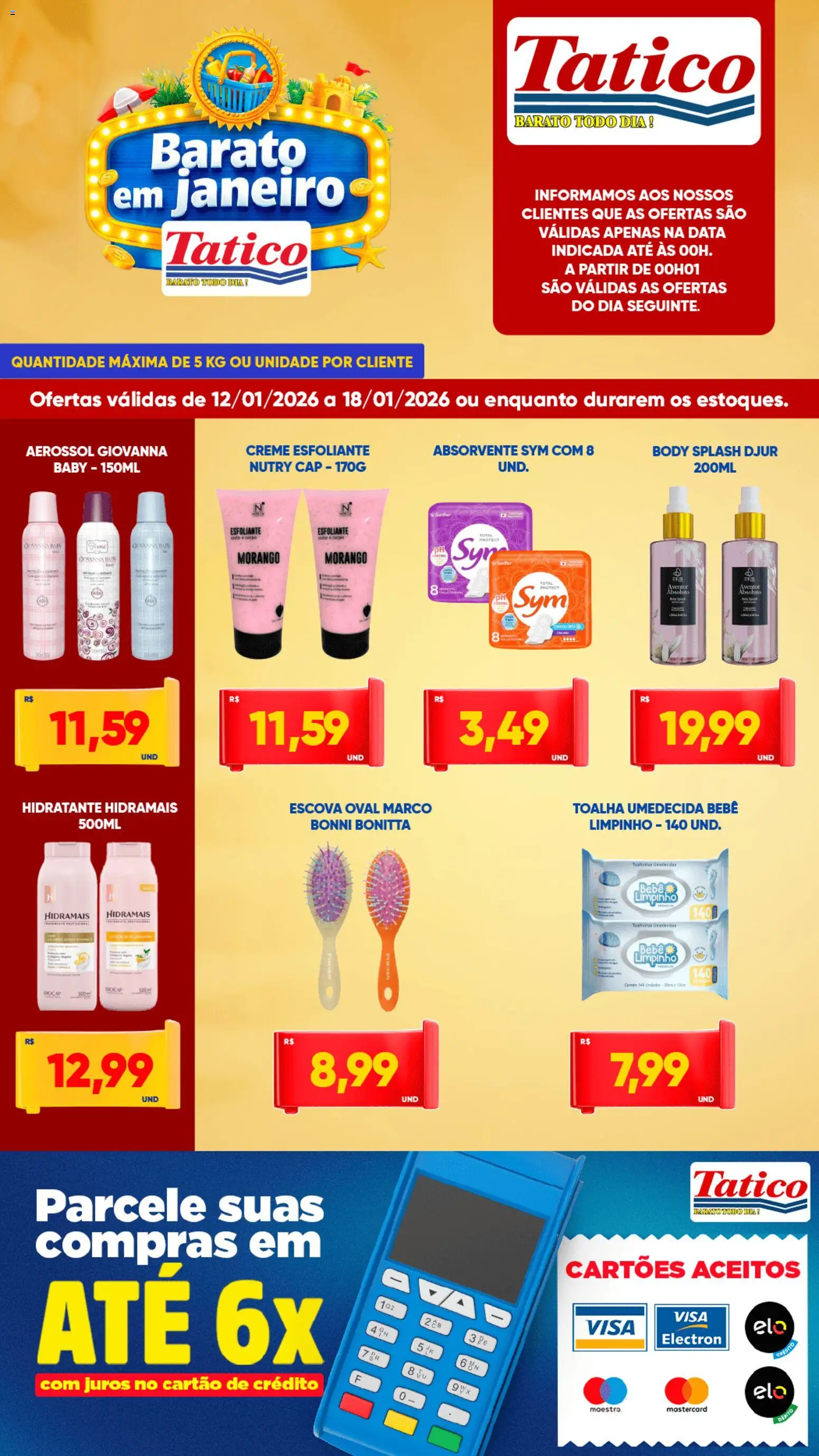 Tatico Folheto - válido de 12.01.2026 | Página: 6 | Produtos: Escova, Creme, Body, Absorvente
