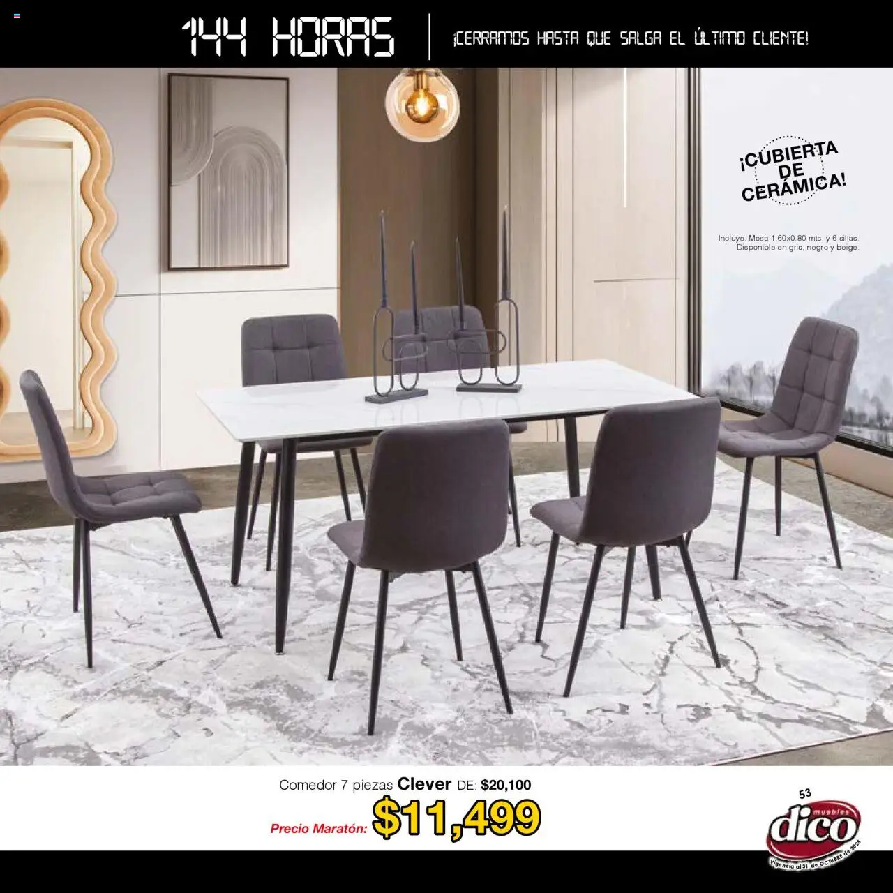 Nuevas ofertas de Muebles Dico válidas en toda la República Mexicana desde el 01.01.2025. ¡Encuentra las mejores ofertas en Muebles Dico - Catálogo Venta Maratónica Pacifico! | Página: 53 | Productos: Mesa