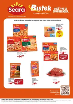 Bistek Supermercados ofertas Seara - Pré-Visualização do folheto da loja Bistek Supermercados, válido de 06.03.2026