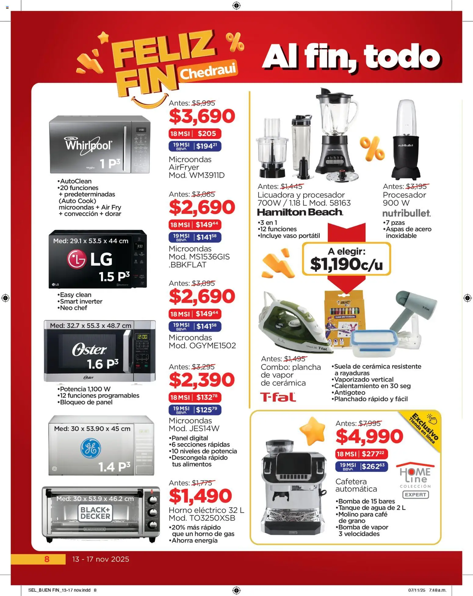 Nuevas ofertas de Chedraui válidas en toda la República Mexicana desde el 13.11.2025. ¡Encuentra las mejores ofertas en Chedraui Buen Fin! | Página: 8 | Productos: Horno, Licuadora, Microondas, Cafetera