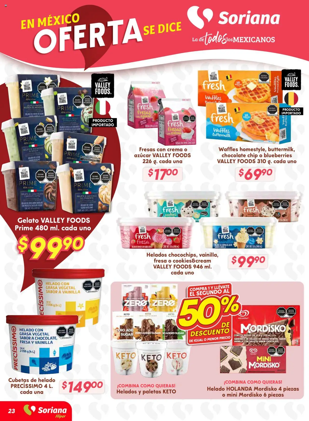 Nuevas ofertas de Soriana válidas en toda la República Mexicana desde el 16.10.2025. ¡Encuentra las mejores ofertas en Soriana - Preciazazaso Híper: Frontera BCN, Son! | Página: 23 | Productos: Fresa, Crema de leche, Chocolate, Helado