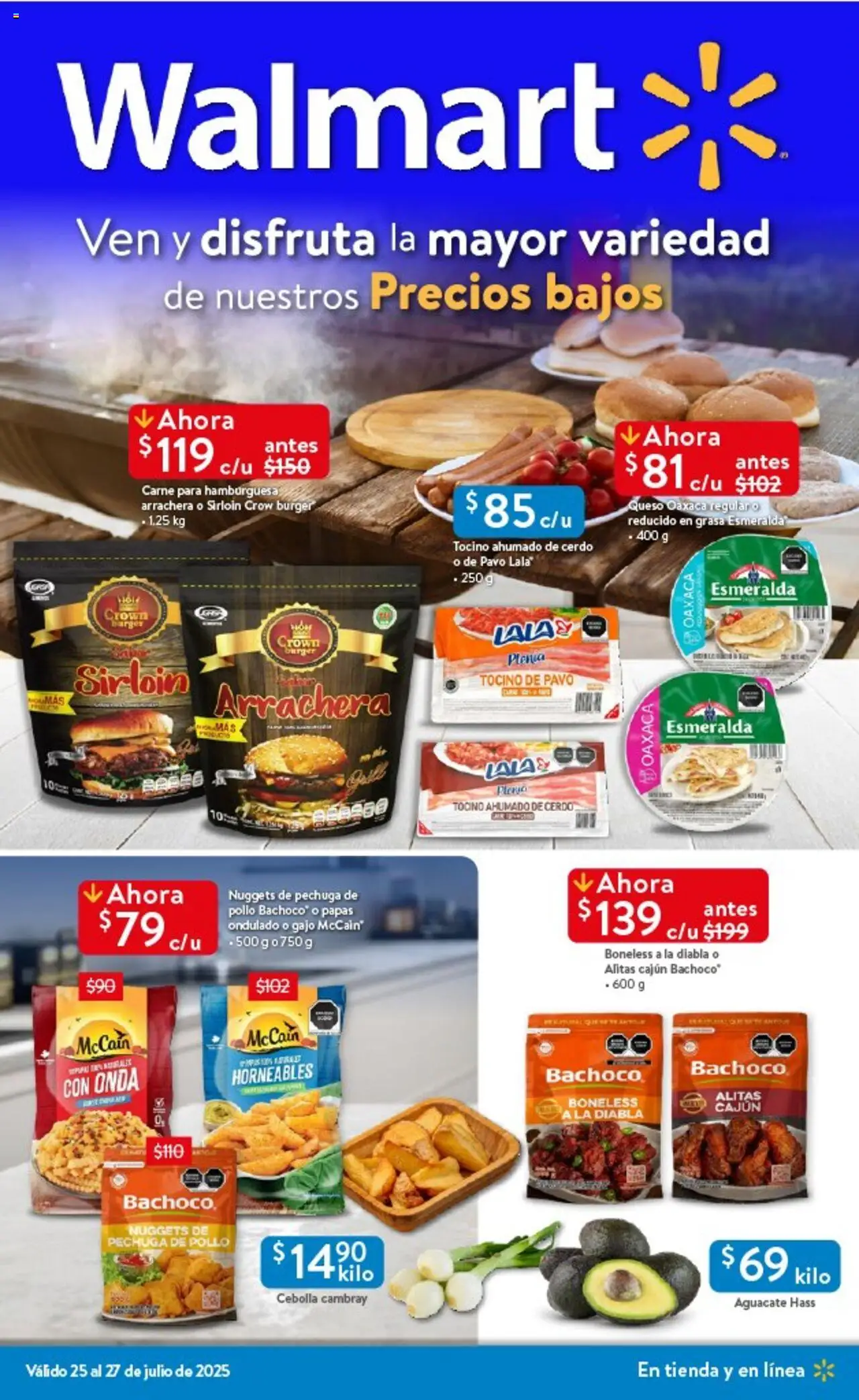 Nuevas ofertas de Walmart válidas en toda la República Mexicana desde el 25.07.2025. ¡Encuentra las mejores ofertas en Walmart Catálogo! | Página: 1 | Productos: Pollo, Cebolla, Tocino, Aguacate