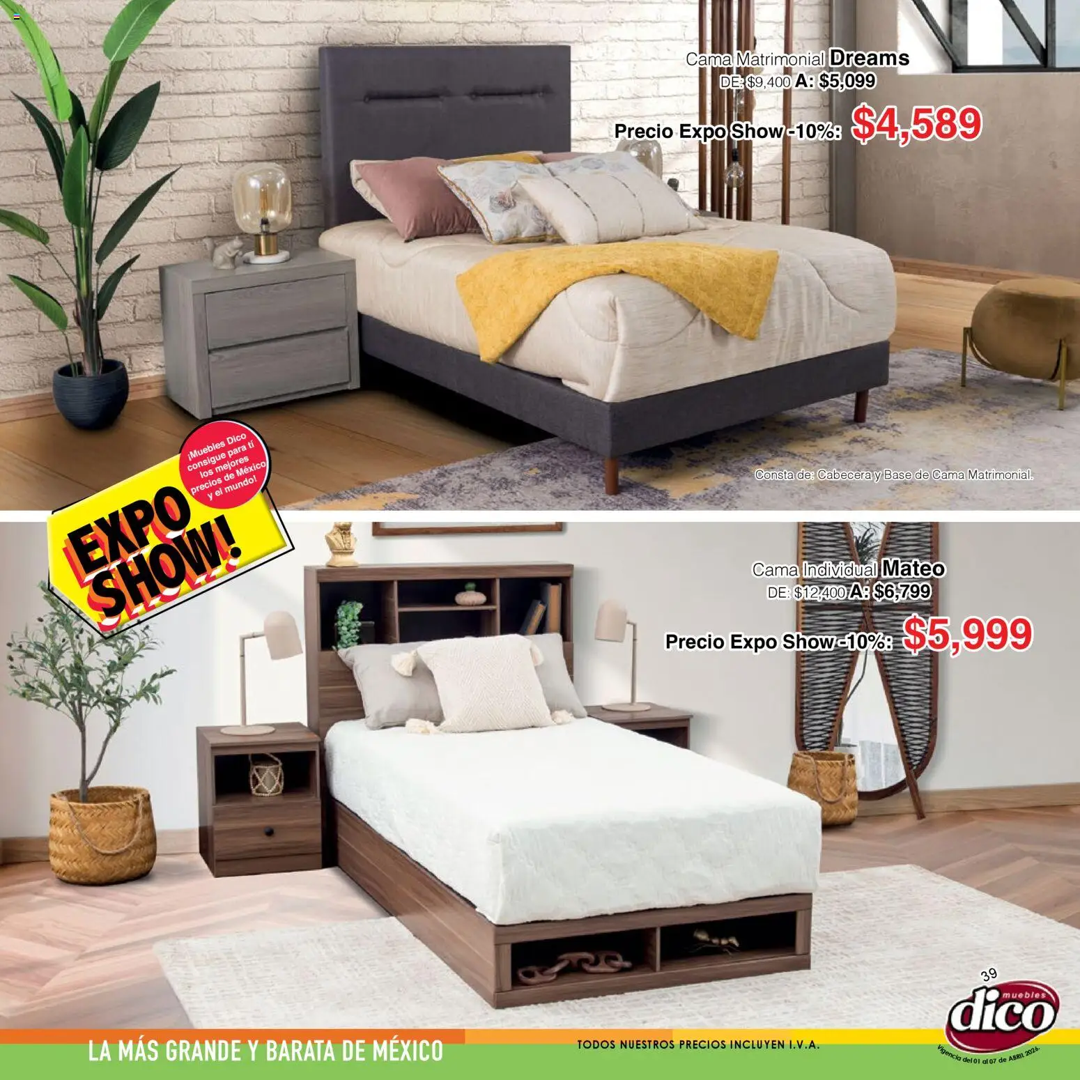 Nuevas ofertas de Muebles Dico válidas en toda la República Mexicana desde el 01.04.2026. ¡Encuentra las mejores ofertas en Muebles Dico catálogo Expo Show! | Página: 39 | Productos: Cabecera, Cama