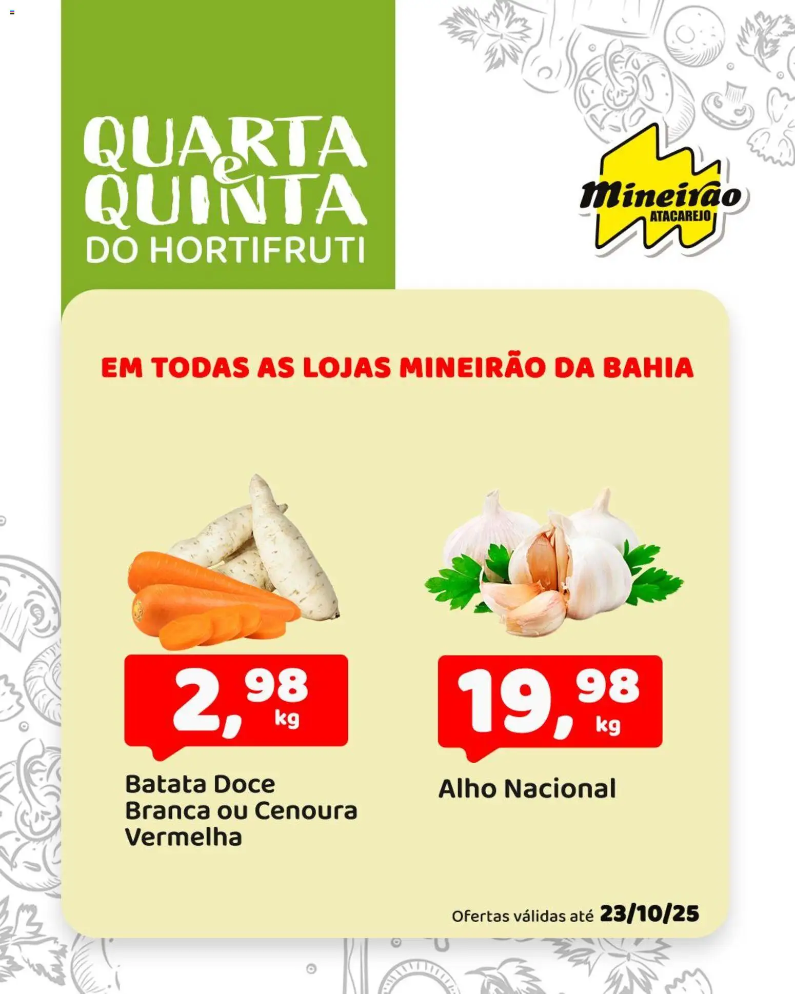 Mineirão Atacarejo Folheto - válido de 22.10.2025 | Página: 2 | Produtos: Alho, Cenoura, Batata