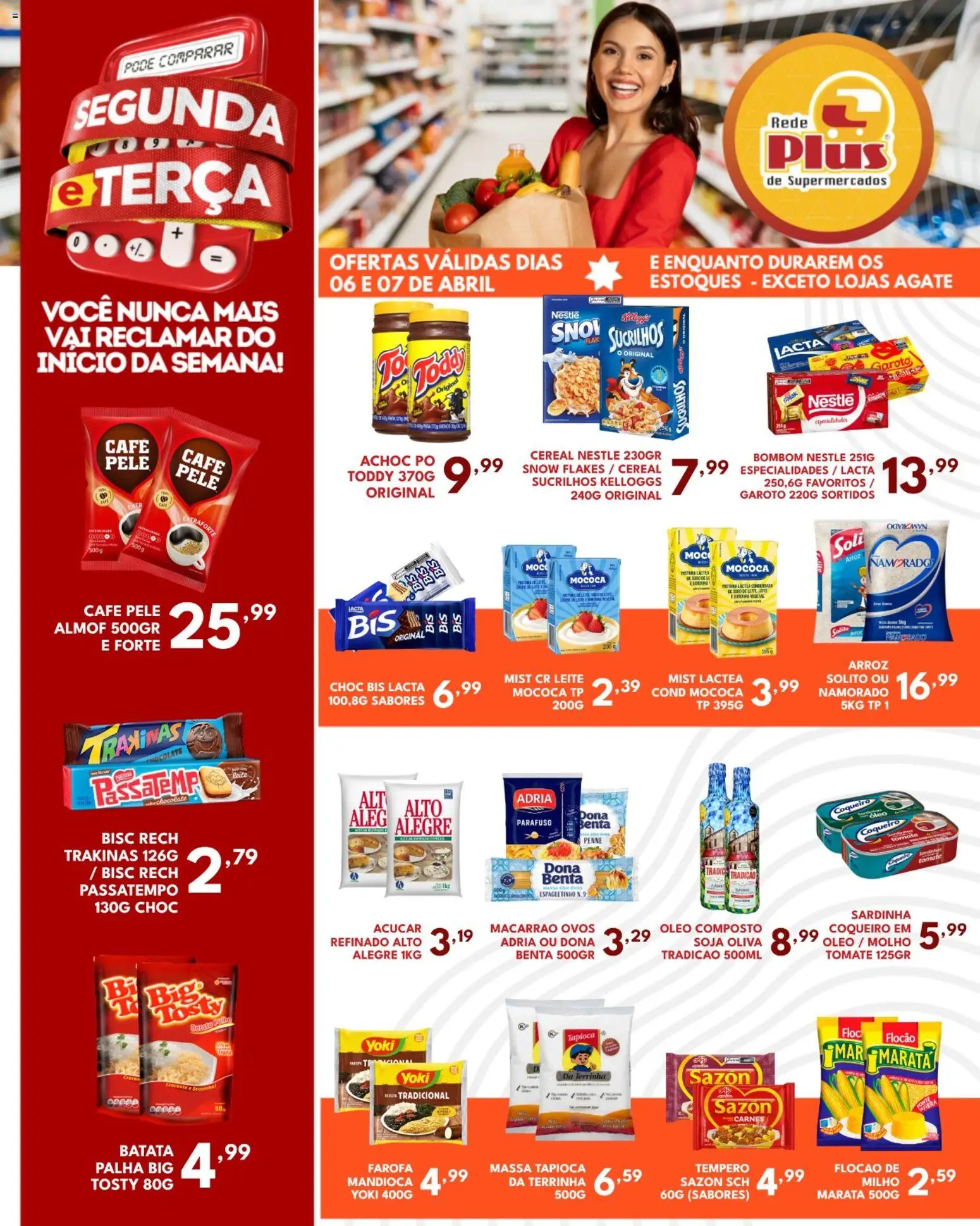 Rede Plus Supermercados Folheto - válido de 06.04.2026 | Página: 1 | Produtos: Mandioca, Ovos, Batata, Soja
