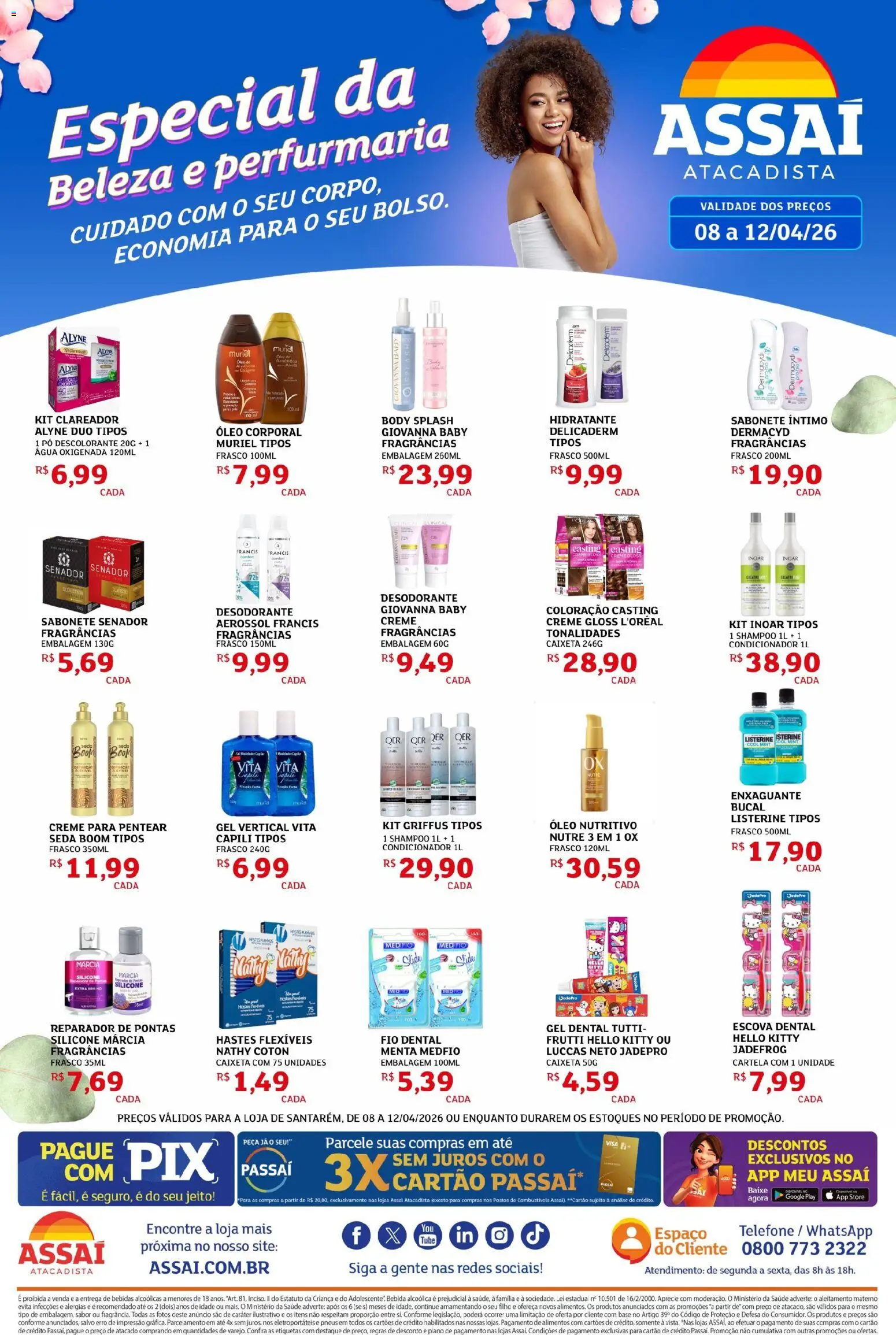 Assaí Atacadista Folheto - válido de 08.04.2026 | Página: 1 | Produtos: Escova, Enxaguante bucal, Óleo, Creme para pentear