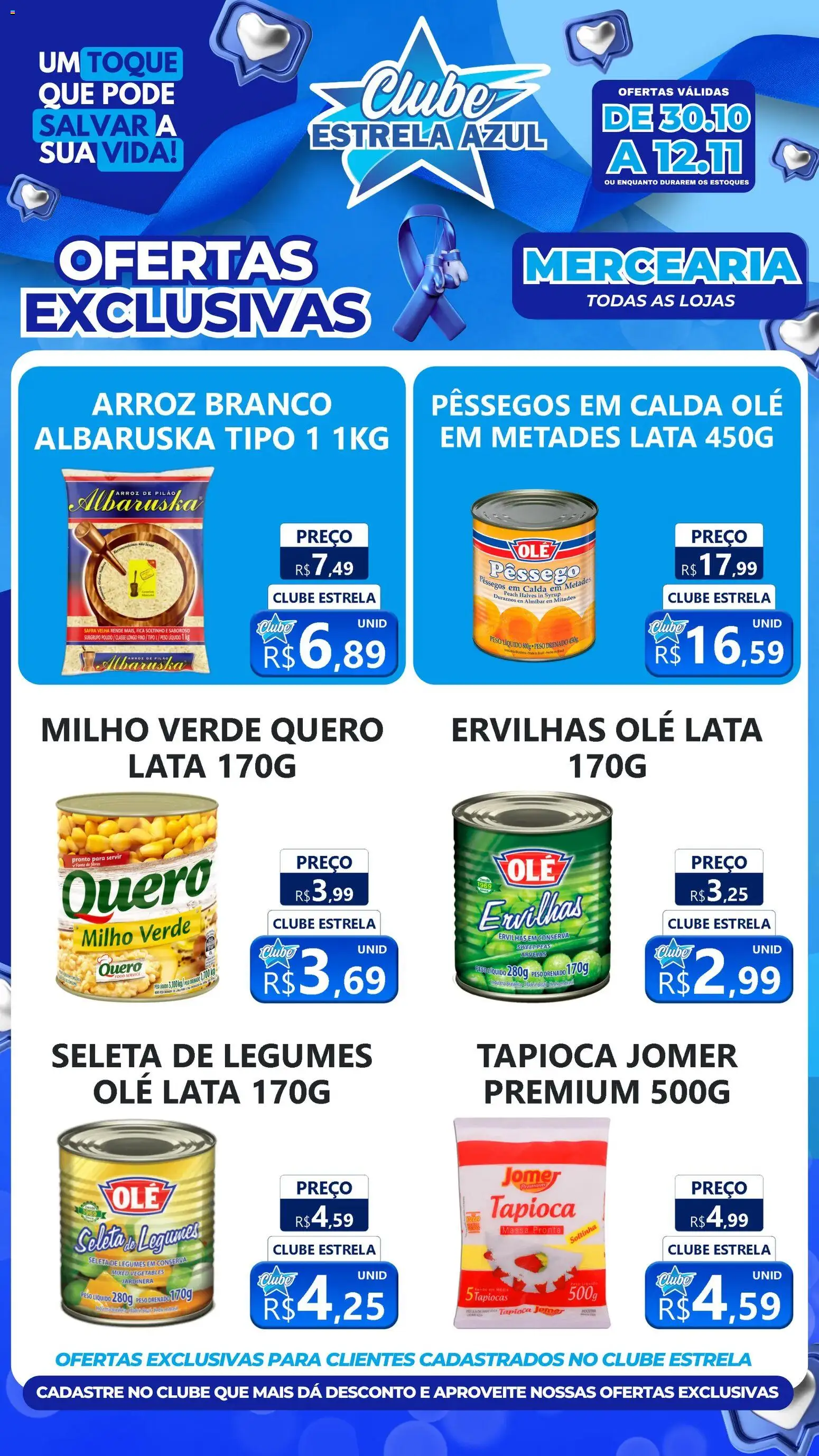 Estrela Azul Folheto - válido de 30.10.2025 | Página: 1 | Produtos: Pêssego, Milho verde, Arroz, Massa
