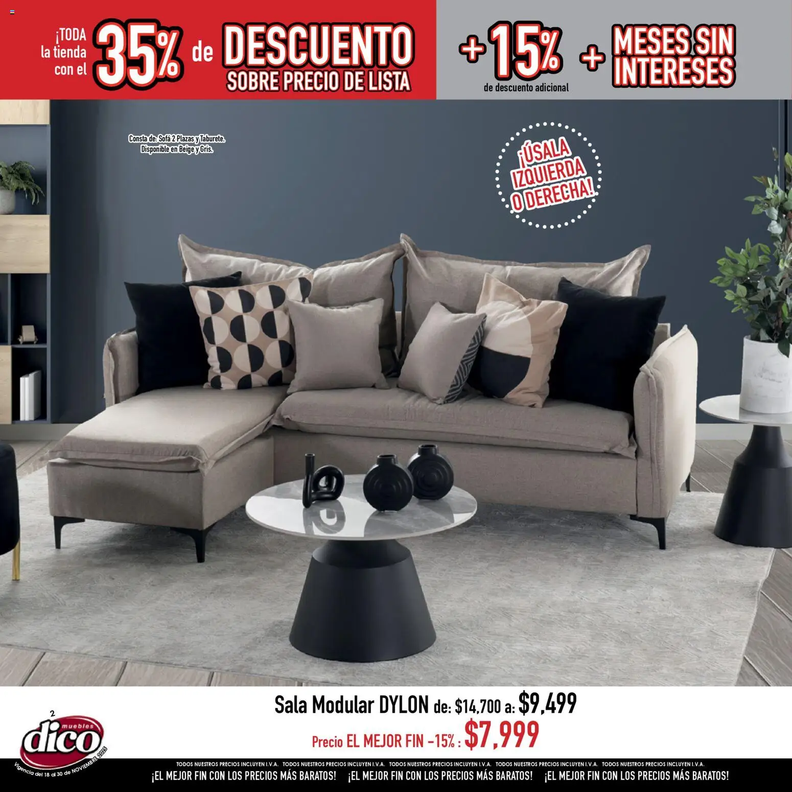 Nuevas ofertas de Muebles Dico válidas en toda la República Mexicana desde el 18.11.2025. ¡Encuentra las mejores ofertas en Muebles Dico Buen Fin ! | Página: 2 | Productos: Sofá, Modular, Sobre