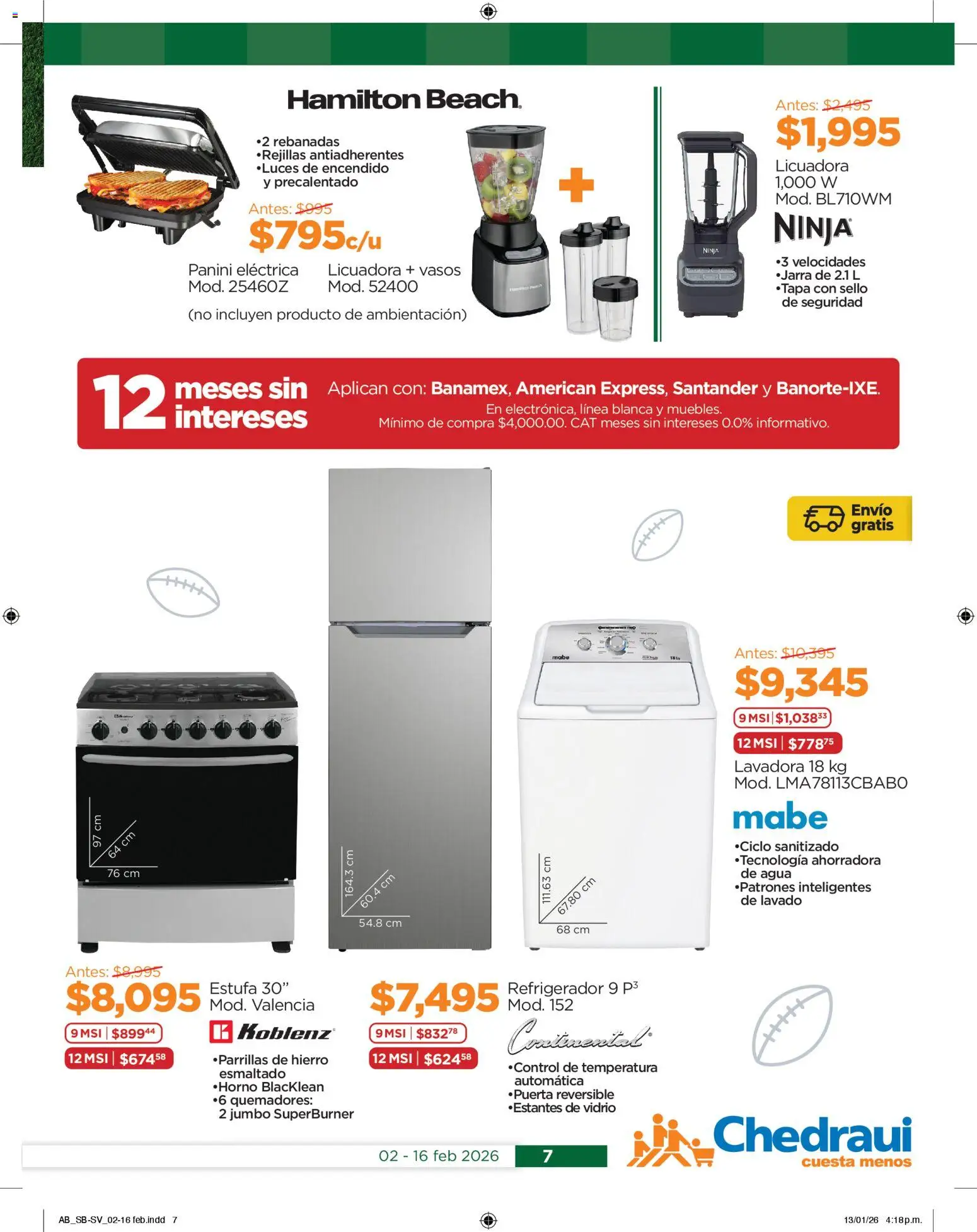 Nuevas ofertas de Chedraui válidas en toda la República Mexicana desde el 02.02.2026. ¡Encuentra las mejores ofertas en Chedraui folleto! | Página: 7