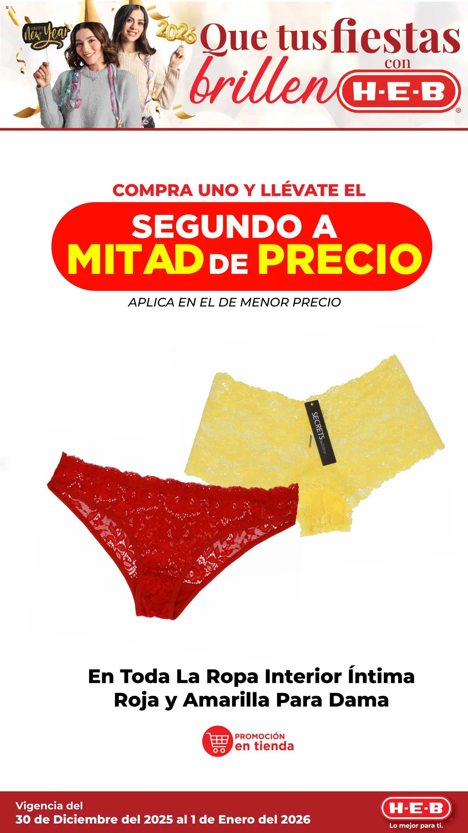 Nuevas ofertas de H-E-B válidas en toda la República Mexicana desde el 30.12.2025. ¡Encuentra las mejores ofertas en H-E-B folleto Que tus fiestas brillen! | Página: 9 | Productos: Ropa, Ropa interior