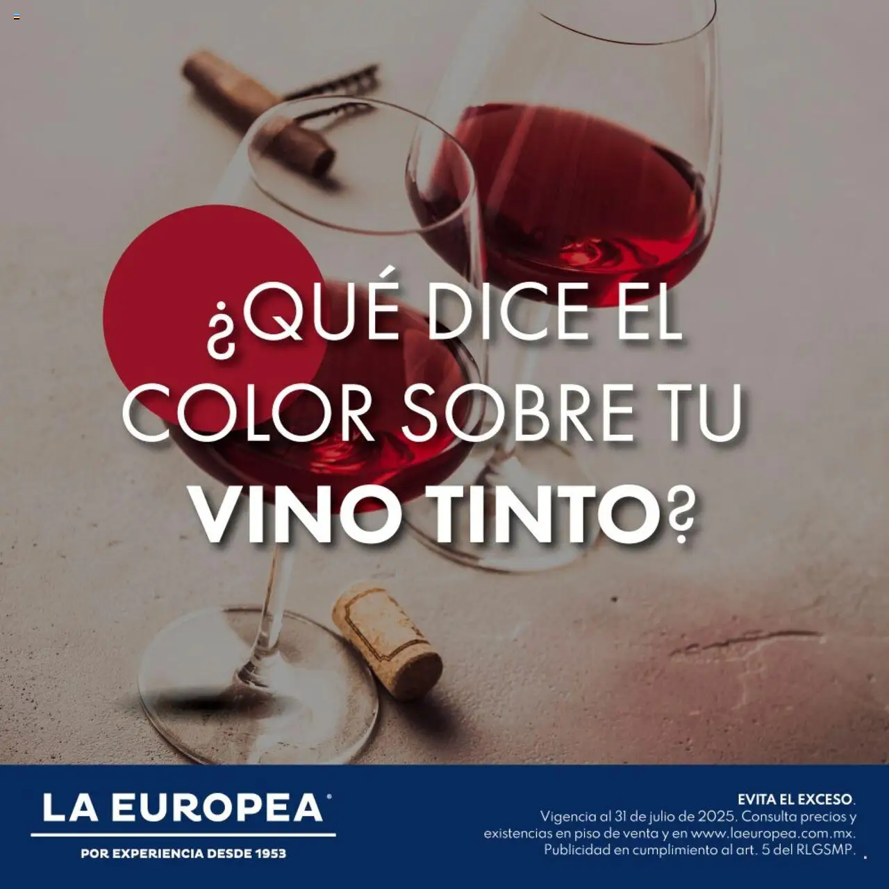 Nuevas ofertas de La Europea válidas en toda la República Mexicana desde el 28.07.2025. ¡Encuentra las mejores ofertas en La Europea - Catálogo Vino Tinto! | Página: 1 | Productos: Vino, Sobre