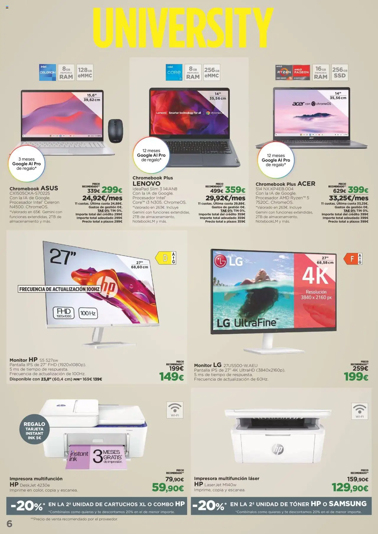 Nuevas ofertas de El Corte Inglés válidas en toda la República Mexicana desde el 22.09.2025. ¡Encuentra las mejores ofertas en El Corte Inglés - Catálogo University! | Página: 6 | Productos: Monitor, Impresora, Toner, Té