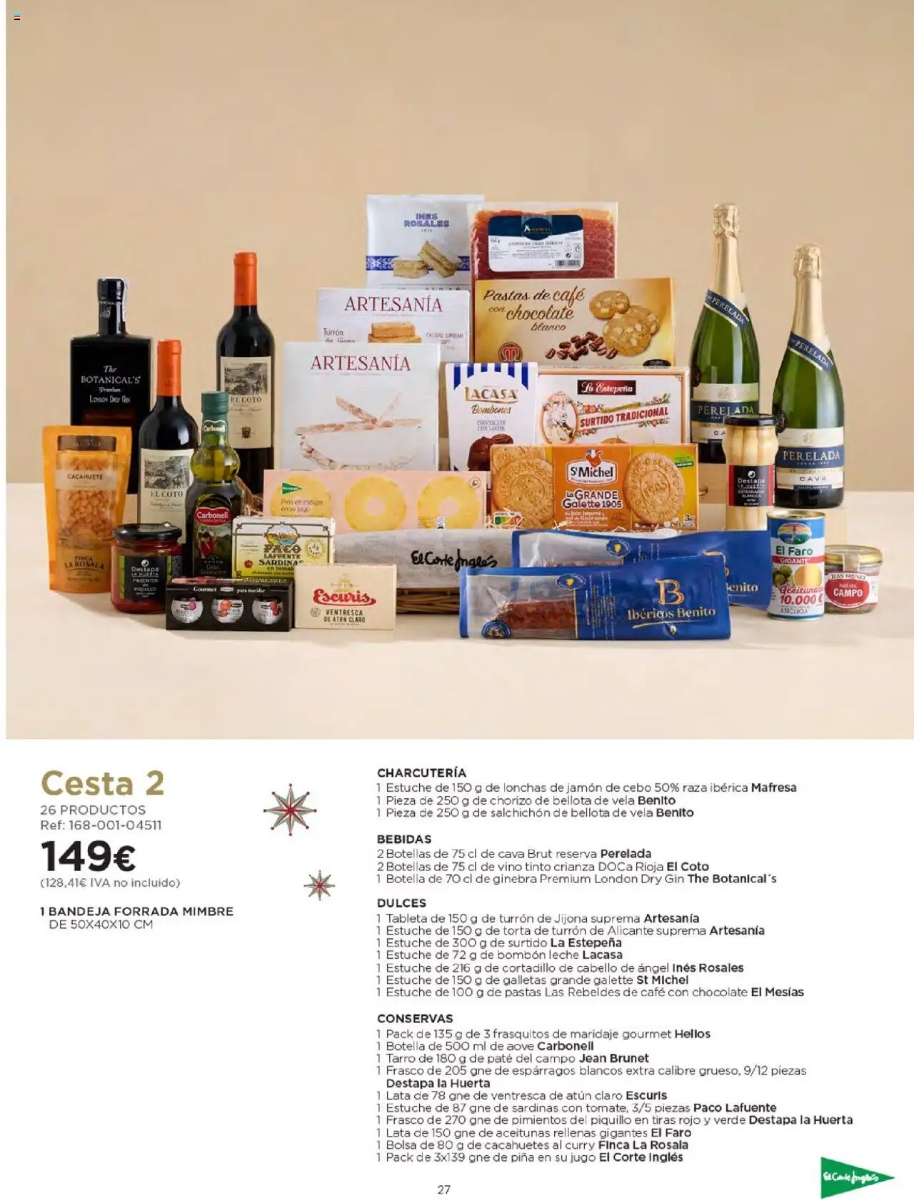 Nuevas ofertas de El Corte Inglés válidas en toda la República Mexicana desde el 03.10.2025. ¡Encuentra las mejores ofertas en El Corte Inglés - Catálogo Cestas Navidad 2025! | Página: 27 | Productos: Bombones, Atún, Jugo, Vela