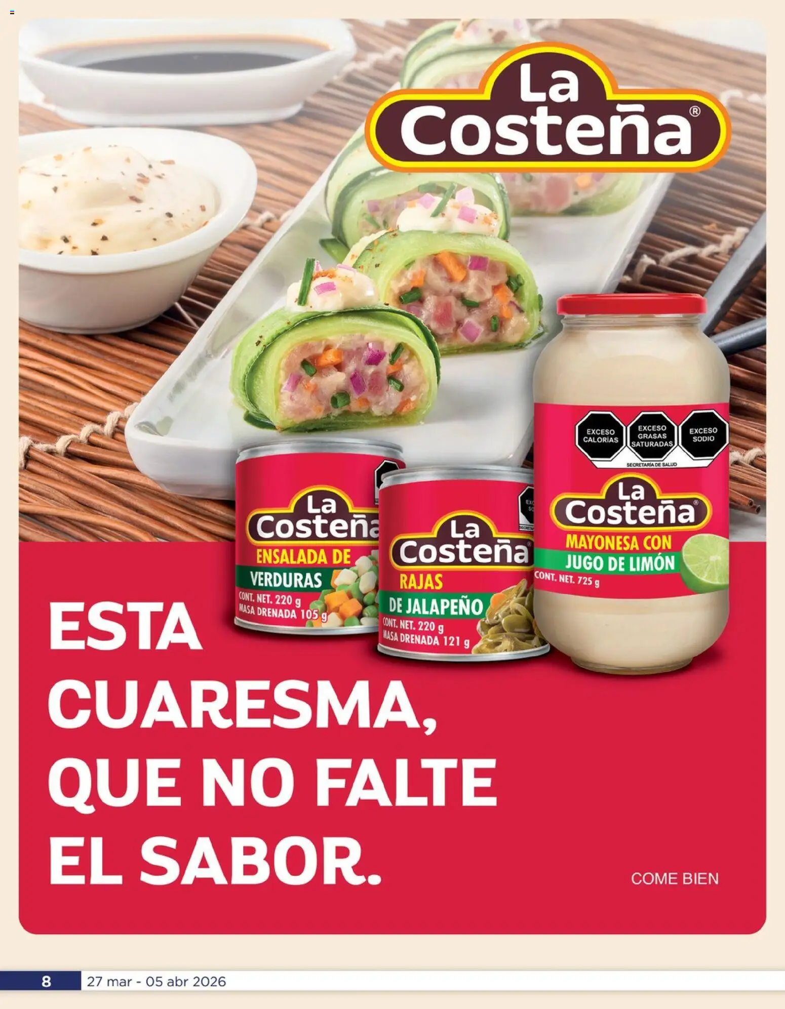 Nuevas ofertas de Chedraui válidas en toda la República Mexicana desde el 27.03.2026. ¡Encuentra las mejores ofertas en Chedraui folleto La cuaresma más fresca! | Página: 8 | Productos: Mayonesa, Limón, Jugo, Ensalada