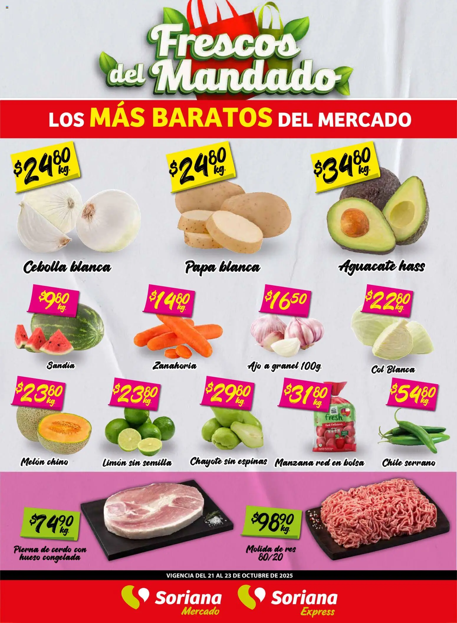 Nuevas ofertas de Soriana válidas en toda la República Mexicana desde el 22.10.2025. ¡Encuentra las mejores ofertas en Soriana - Frescos del Mandado Mercado: BCS, Son y Sin! | Página: 1 | Productos: Sandía, Melón, Manzana, Col