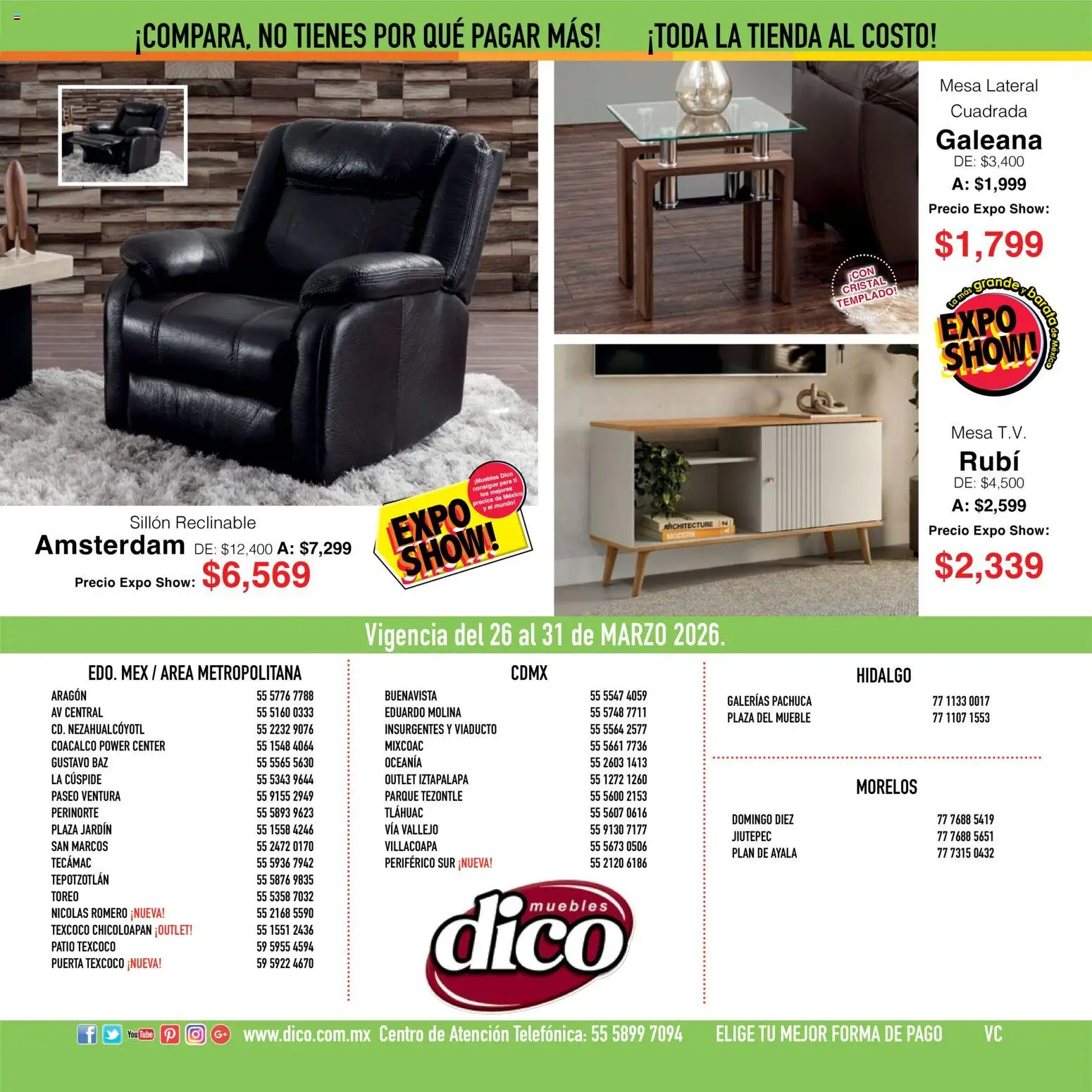 Nuevas ofertas de Muebles Dico válidas en toda la República Mexicana desde el 26.03.2026. ¡Encuentra las mejores ofertas en Muebles Dico catálogo Expo Show! | Página: 16