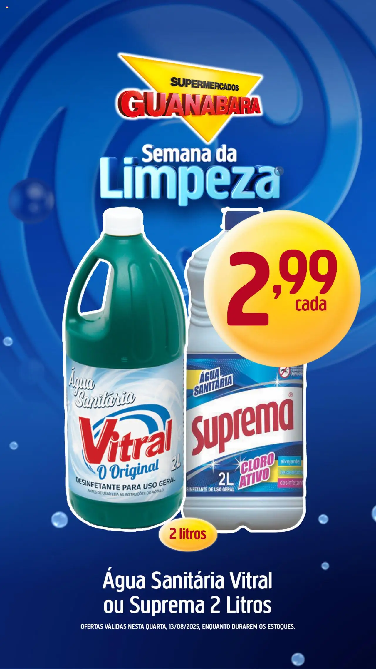 Supermercados Guanabara Folheto - válido de 13.08.2025 | Página: 5 | Produtos: Cloro, Alvejante, Desinfetante, Água sanitária