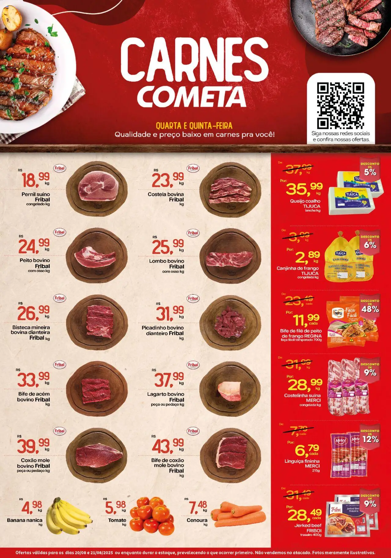 Cometa Supermercados Folheto - válido de 20.08.2025 | Página: 1 | Produtos: Lombo, Pernil, Faca, Frango