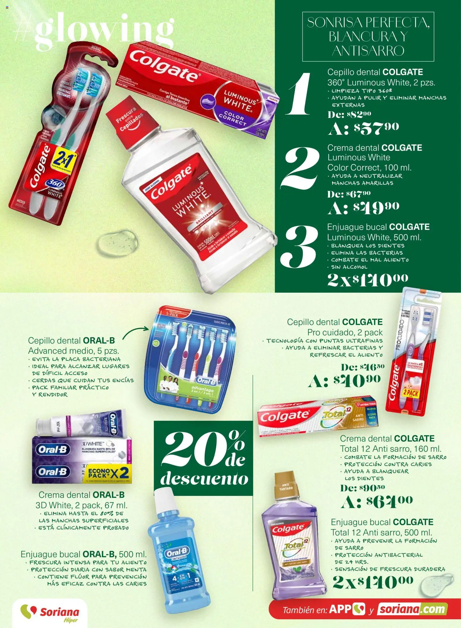 Nuevas ofertas de Soriana válidas en toda la República Mexicana desde el 26.02.2026. ¡Encuentra las mejores ofertas en Soriana - Glowing Descubre tu belleza Híper Nacional! | Página: 32 | Productos: Enjuague bucal, Crema, Cepillo