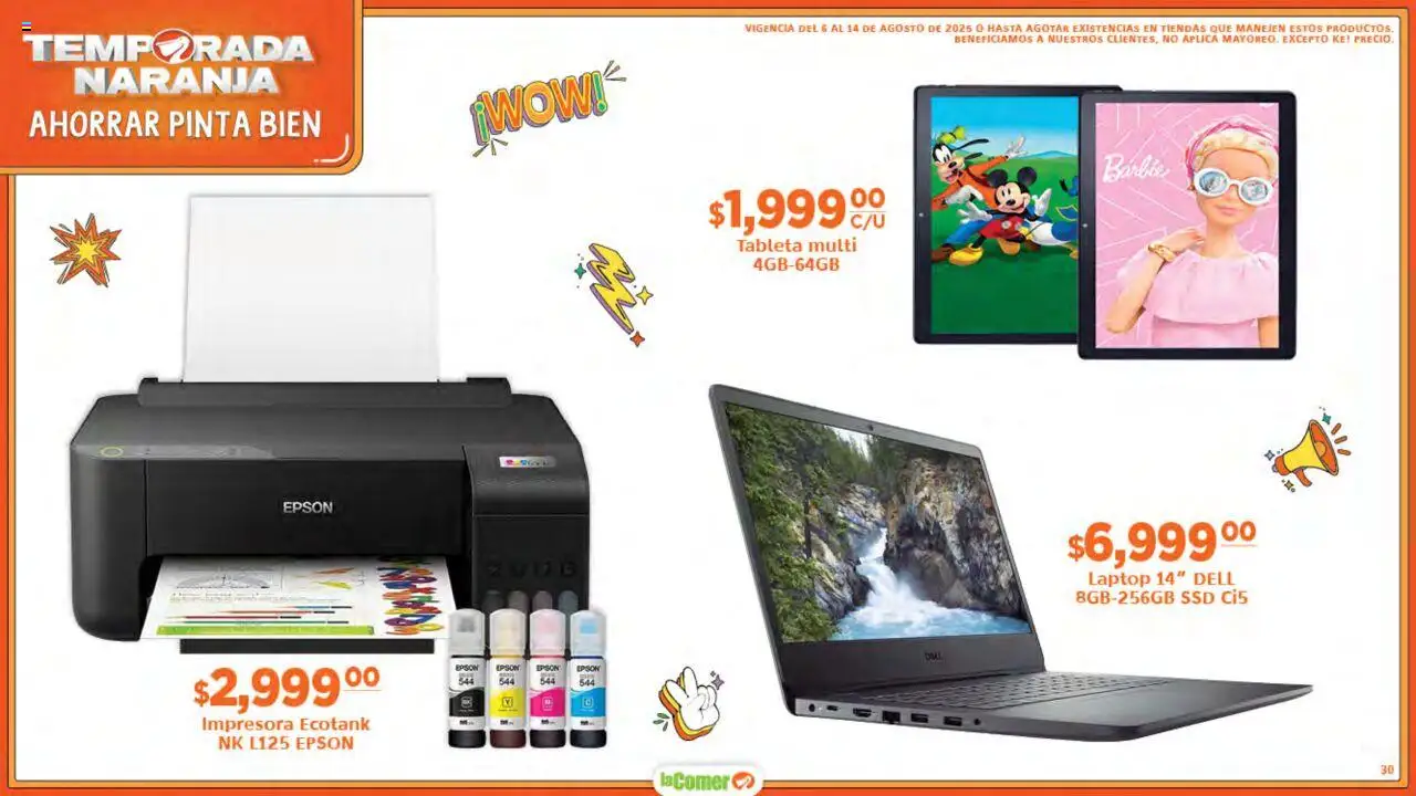 Nuevas ofertas de La Comer válidas en toda la República Mexicana desde el 06.08.2025. ¡Encuentra las mejores ofertas en La Comer - Folleto! | Página: 30 | Productos: Impresora, Tableta