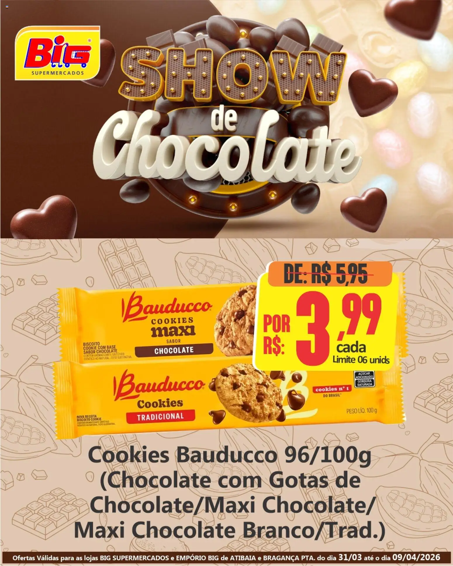 Big Supermercados Folheto - válido de 31.03.2026 | Página: 3 | Produtos: Chocolate, Base, Açúcar, Cookies