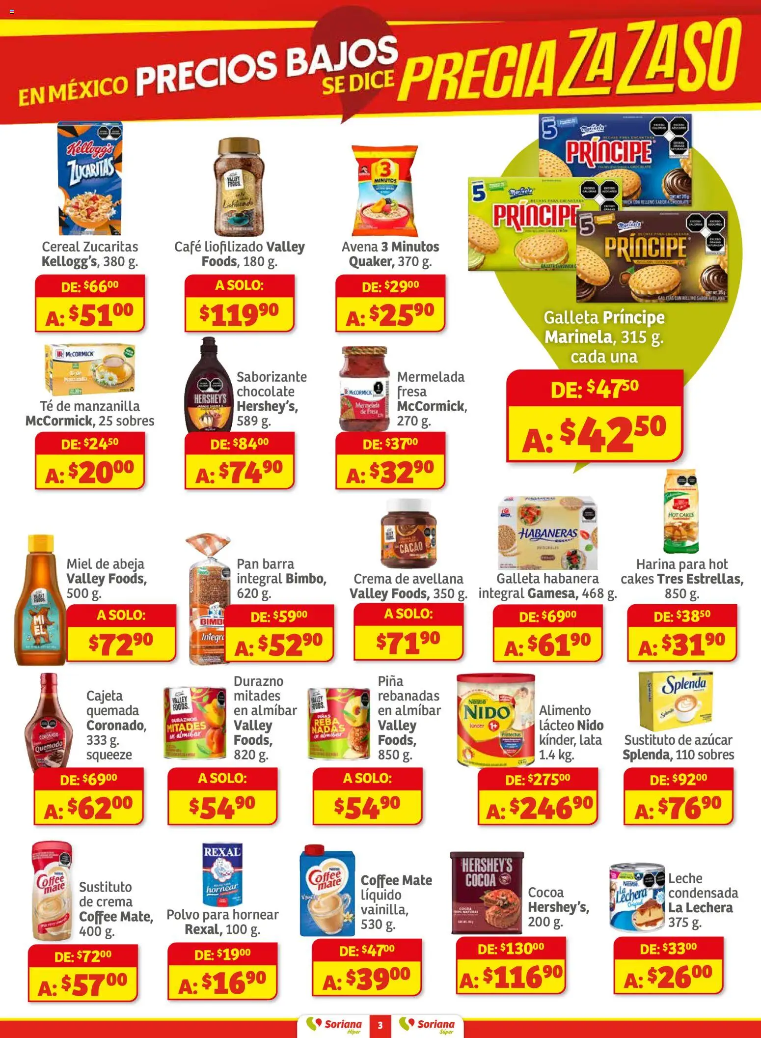 Nuevas ofertas de Soriana válidas en toda la República Mexicana desde el 27.11.2025. ¡Encuentra las mejores ofertas en Soriana - Preciazazaso Híper: Edo Mex, Gro, Hgo, Mor, Pue, Qto, Tlax, Ver! | Página: 3 | Productos: Durazno, Crema, Piña, Té