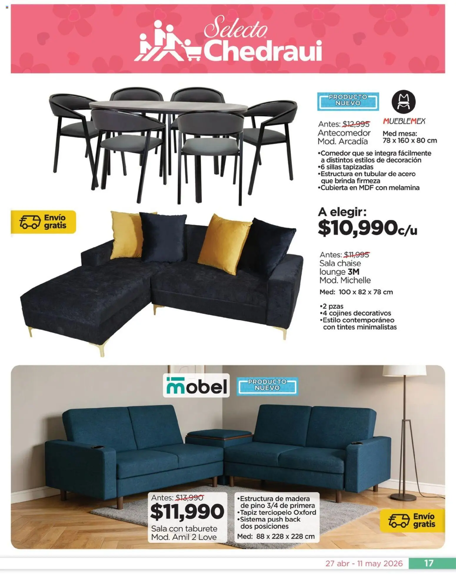 Nuevas ofertas de Chedraui válidas en toda la República Mexicana desde el 27.04.2026. ¡Encuentra las mejores ofertas en Chedraui folleto Día de la Madres! | Página: 17 | Productos: Mesa