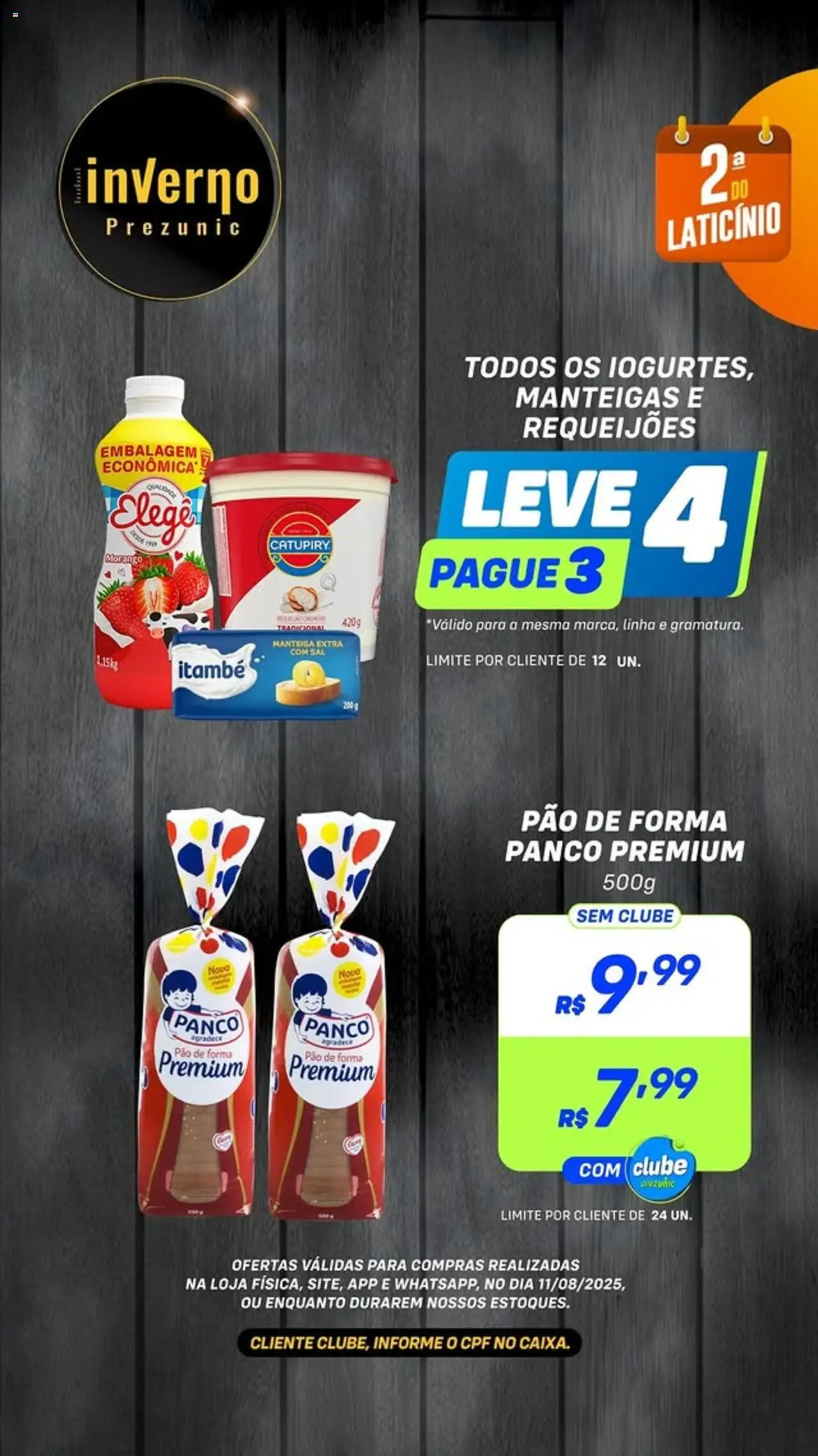 Prezunic Folheto - válido de 11.08.2025 | Página: 3 | Produtos: Pão, Catupiry, Pão de forma, Sal