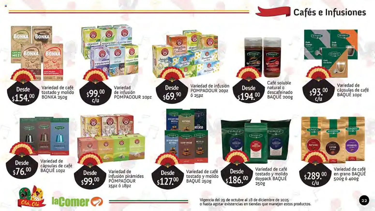 Nuevas ofertas de La Comer válidas en toda la República Mexicana desde el 29.10.2025. ¡Encuentra las mejores ofertas en La Comer folleto Olá, Olé! | Página: 22 | Productos: Café
