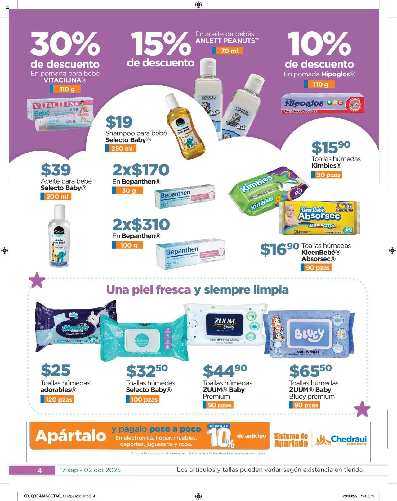 Nuevas ofertas de Chedraui válidas en toda la República Mexicana desde el 17.09.2025. ¡Encuentra las mejores ofertas en Chedraui - Folleto! | Página: 4 | Productos: Toallitas húmedas, Aceite, Pomada, Toallas